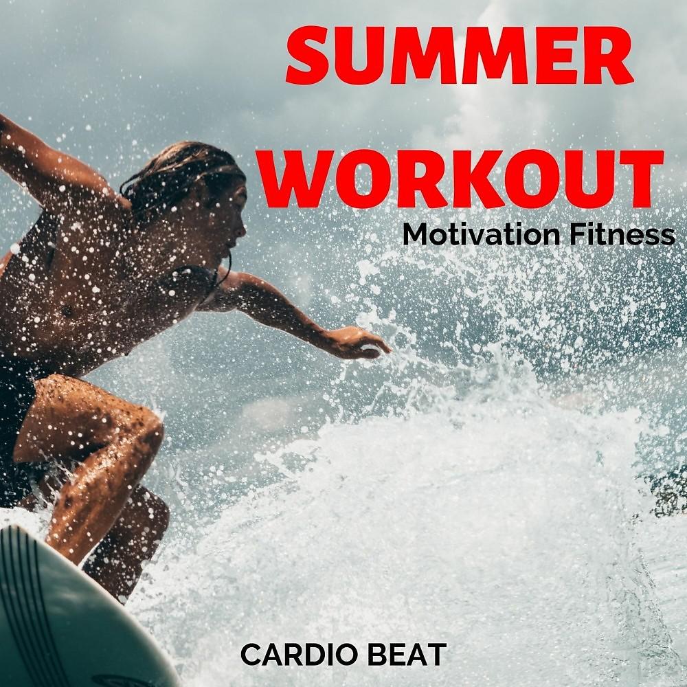 Постер альбома Summer Workout (Motivation Fitness)