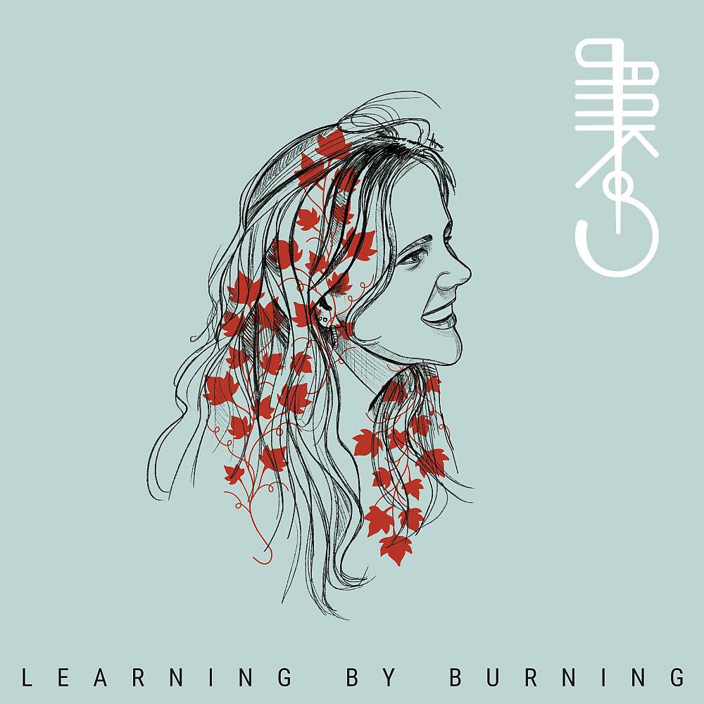 Постер альбома Learning by Burning