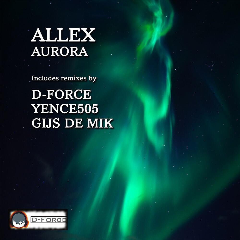 Allex - Aurora (Yence505 Remix)
