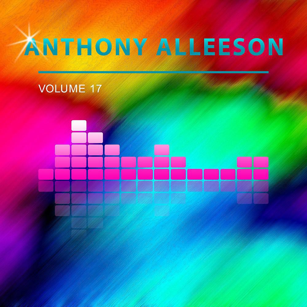 Постер альбома Anthony Alleeson, Vol. 17