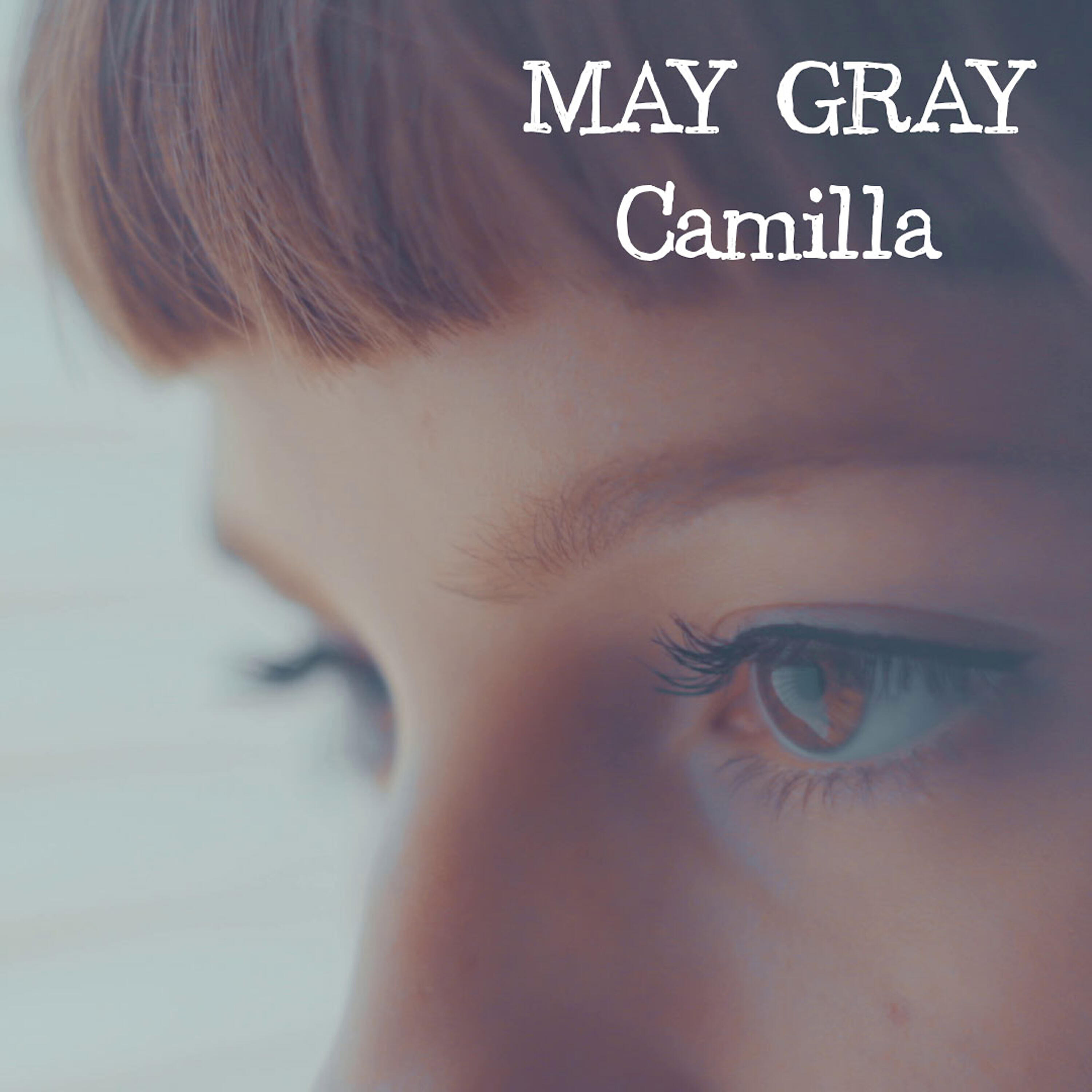 May Gray - Camilla