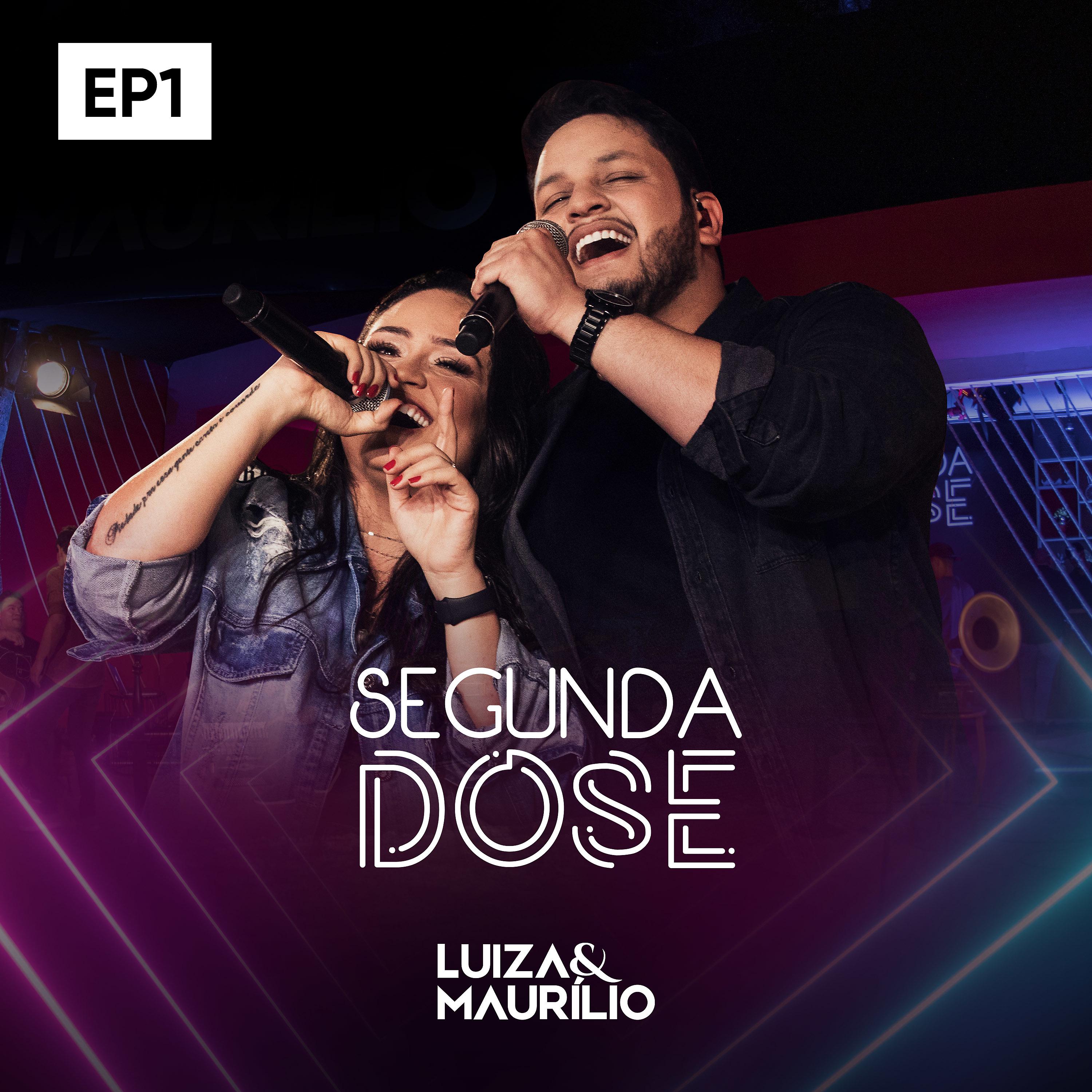 Постер альбома Segunda Dose, Ep1