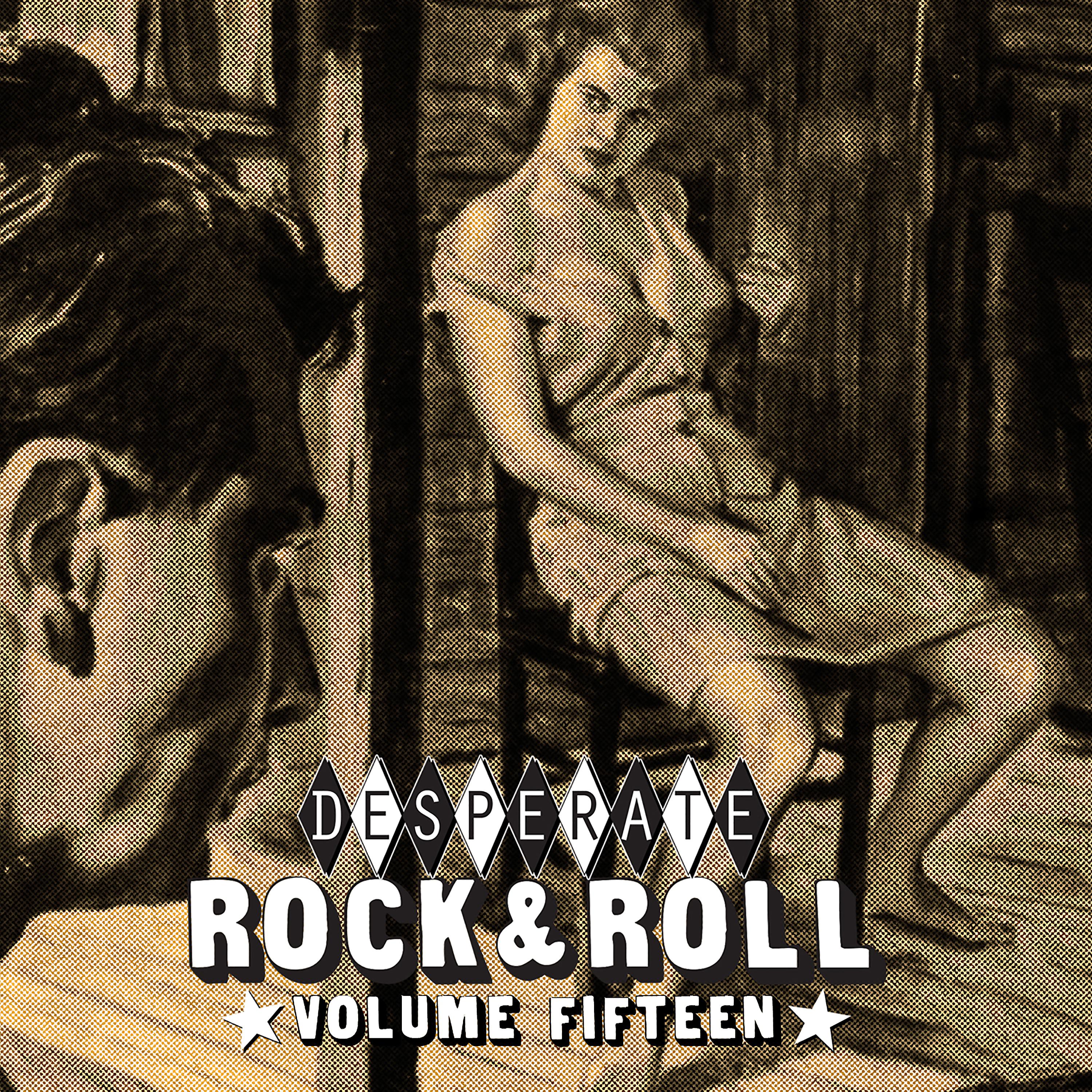 Постер альбома Desperate Rock'n'roll Vol. 15, Rockin´ Scorchin´ Sizzlers