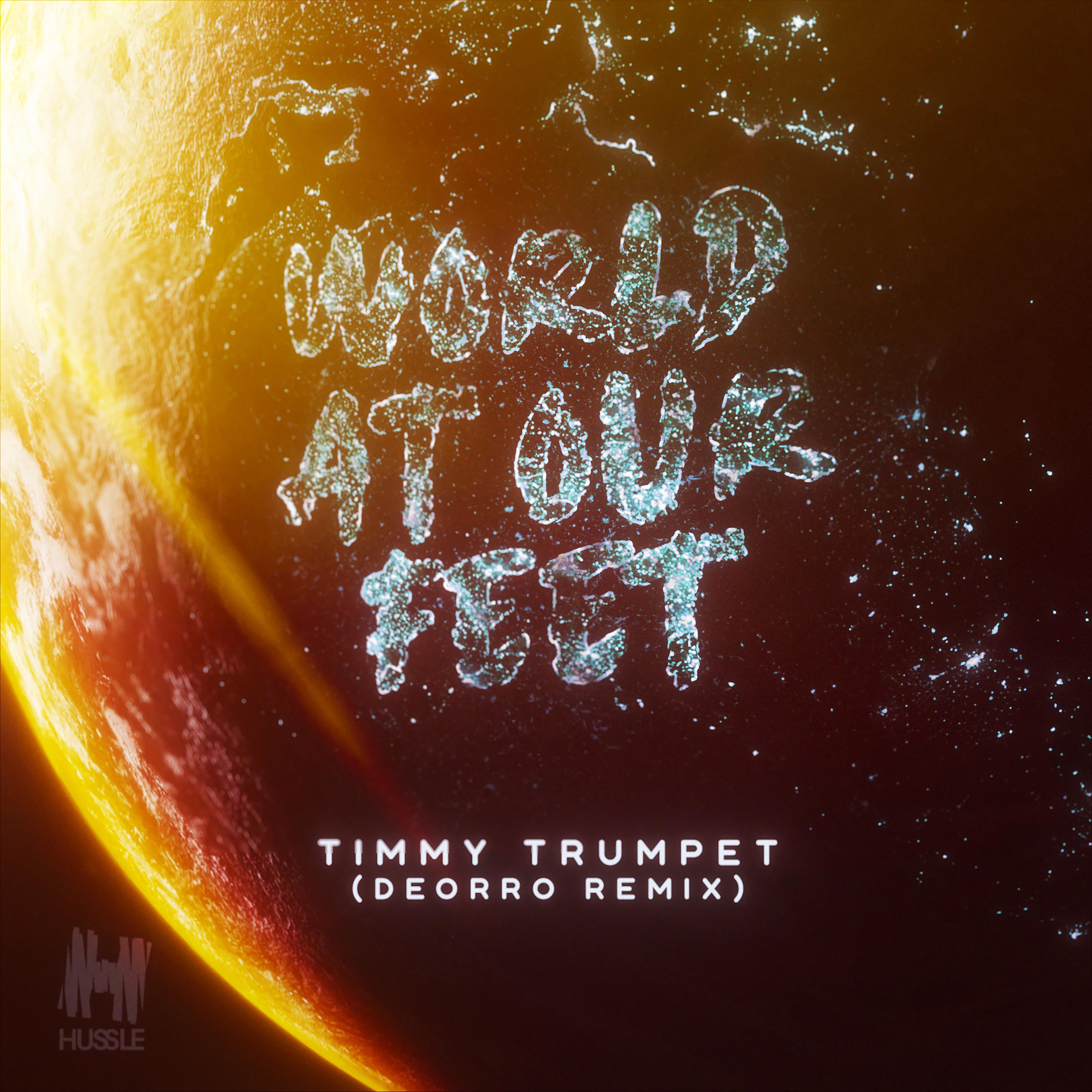 Постер альбома World at Our Feet (Deorro Remix)