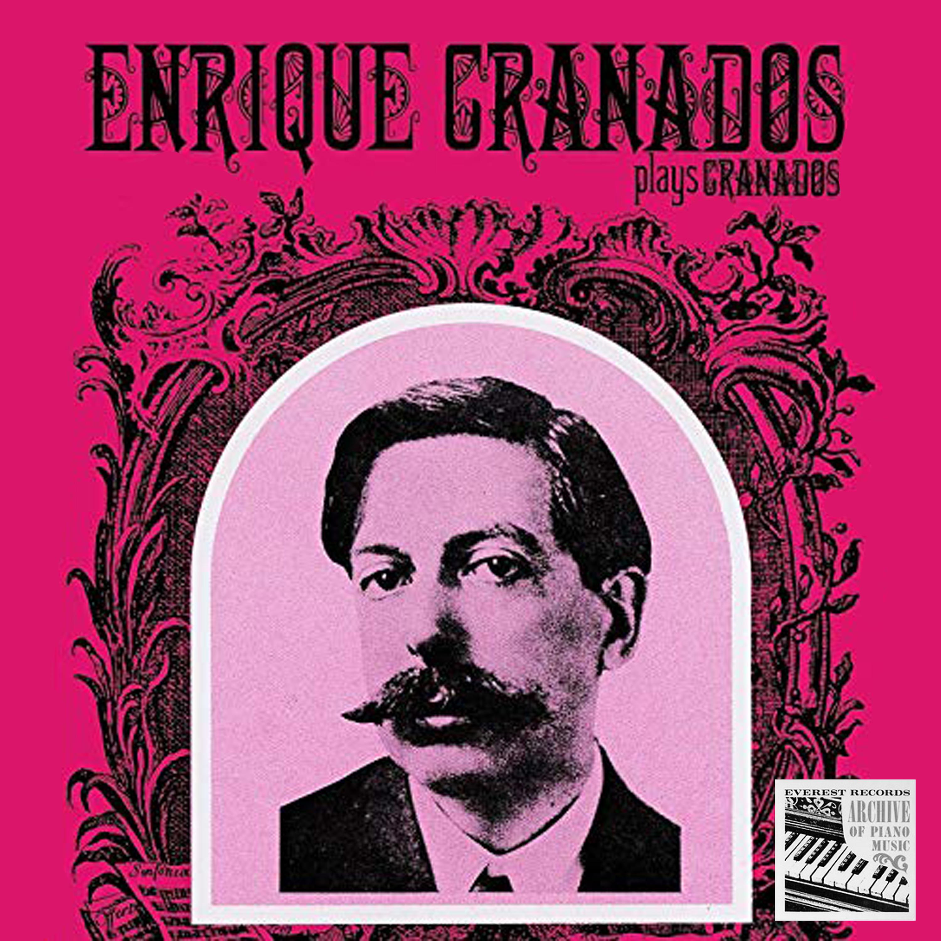 Постер альбома Enrique Granados Plays Granados