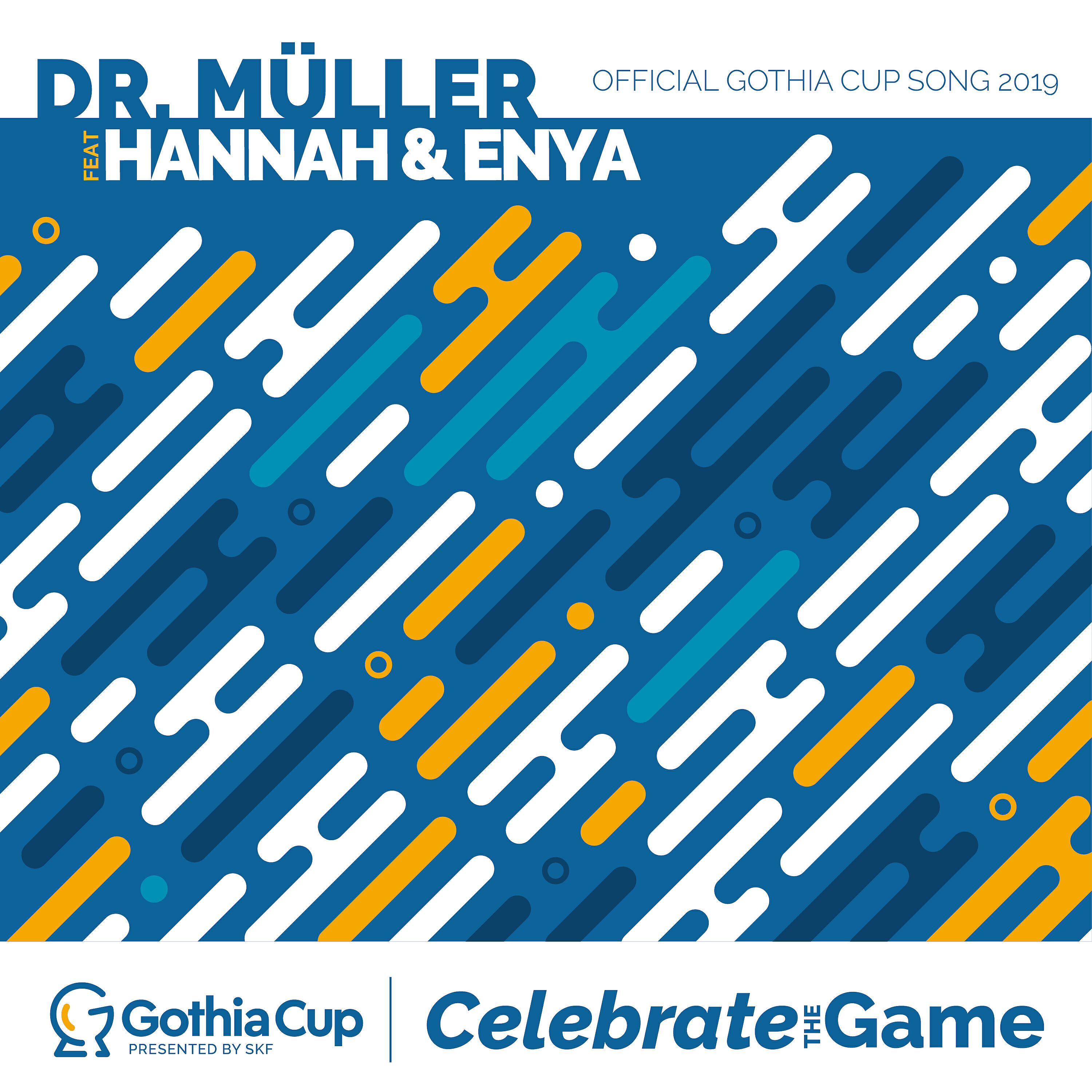 Hanna - Celebrate the Game (Official Gothia cup song 2019)
