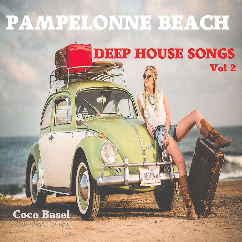 Постер альбома Pampelonne Beach: Deep House Songs, Vol. 2