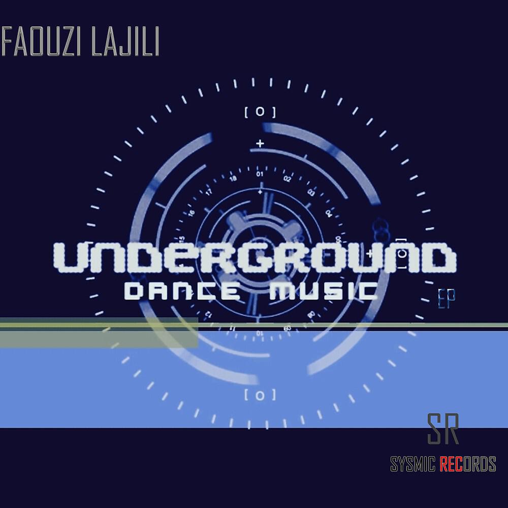 Faouzi Lajili - Underground Dance Music