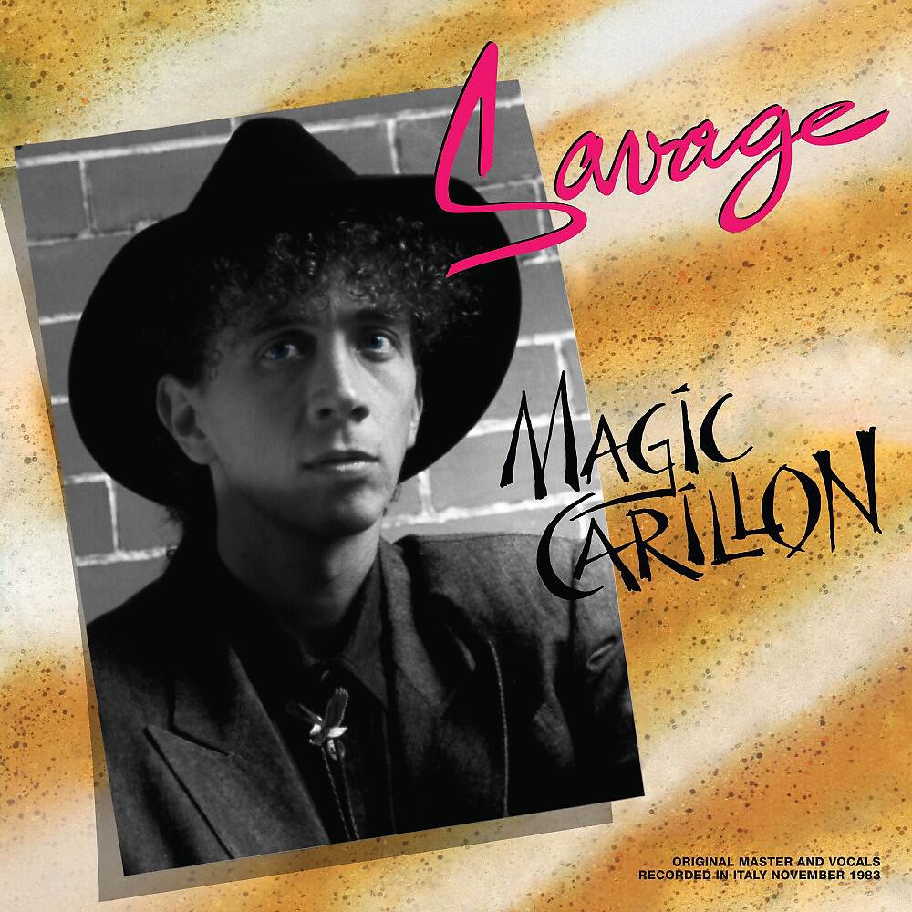 SAVAGE - Magic Carillon (Classic Rework)