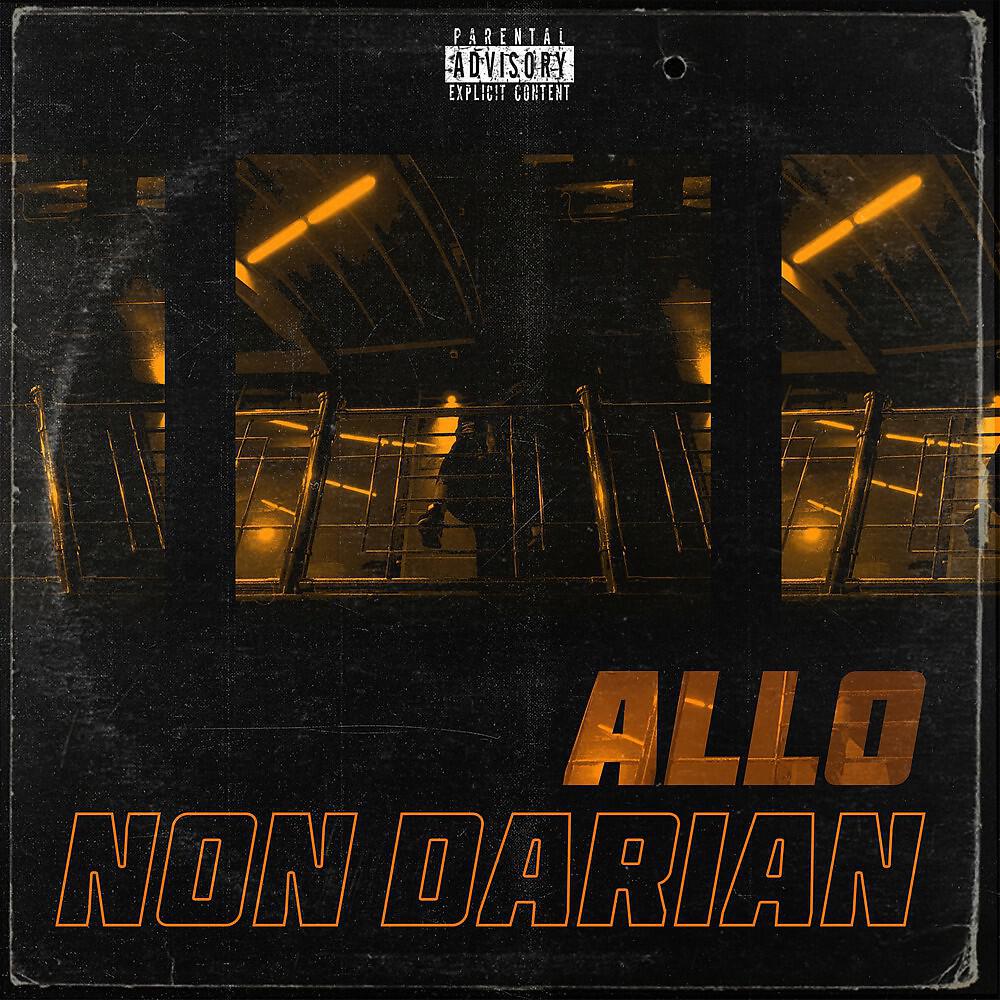 Non Darian - Allo