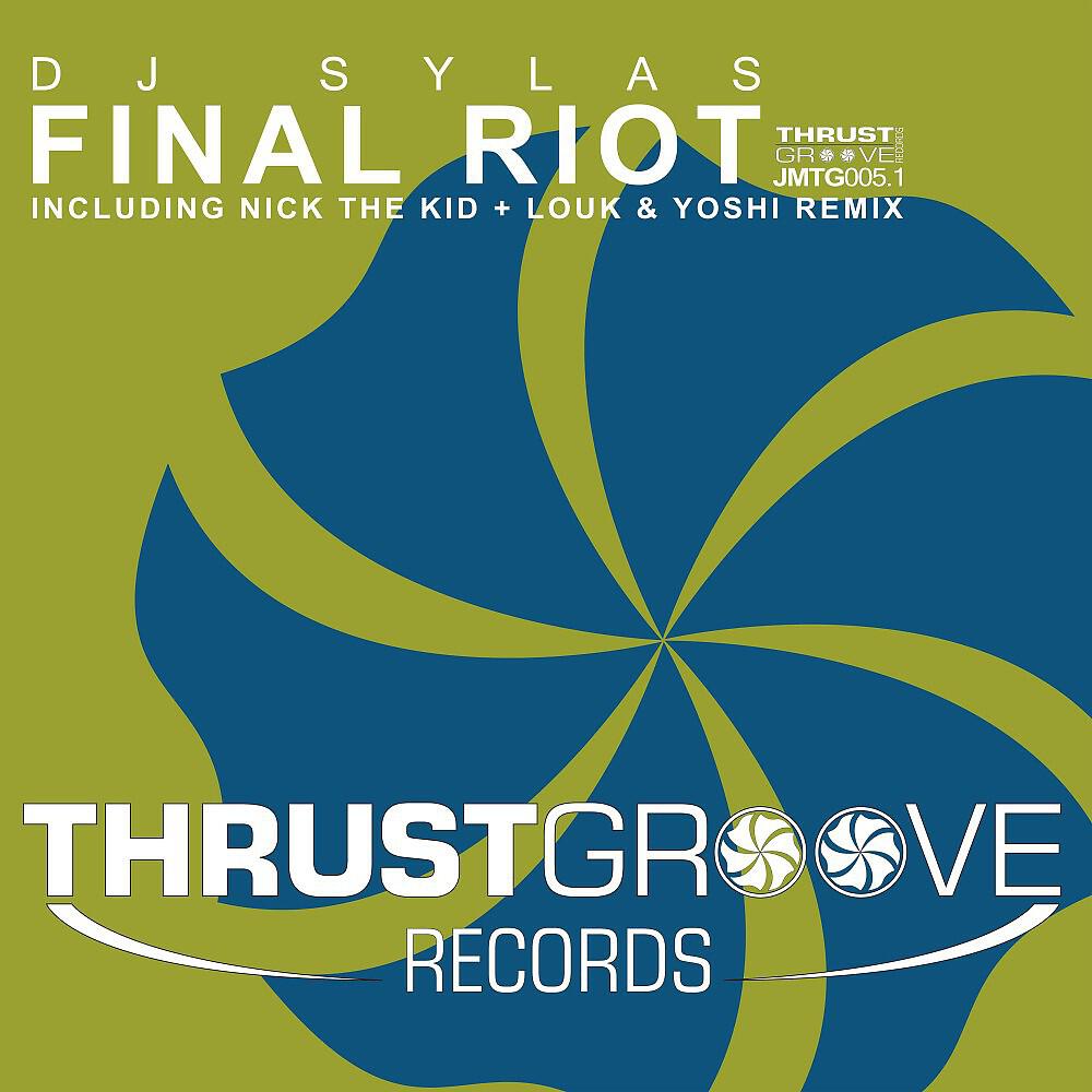DJ Sylas - Final Riot (Nick the Kid & Louk Remix)