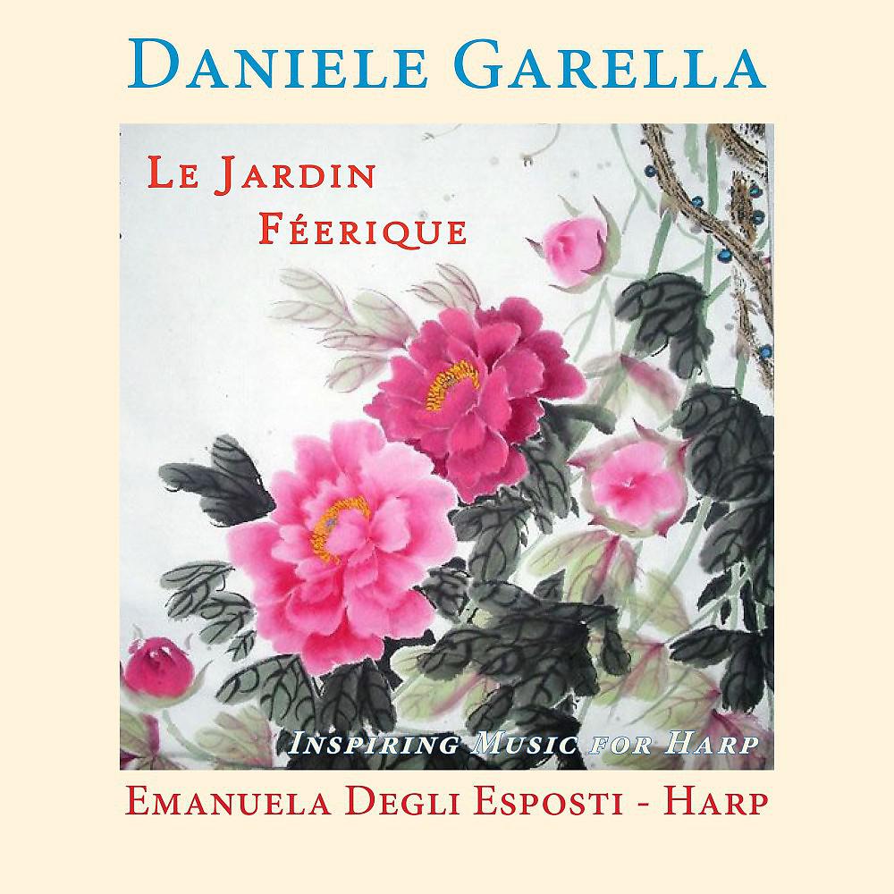 Постер альбома Le jardin feerique (Inspiring Music for Harp)