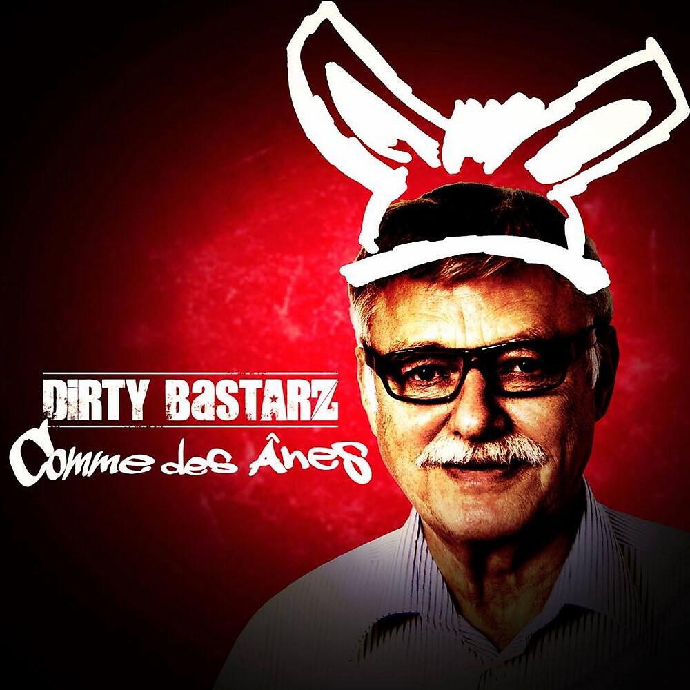 Dirty Bastarz - Pillage