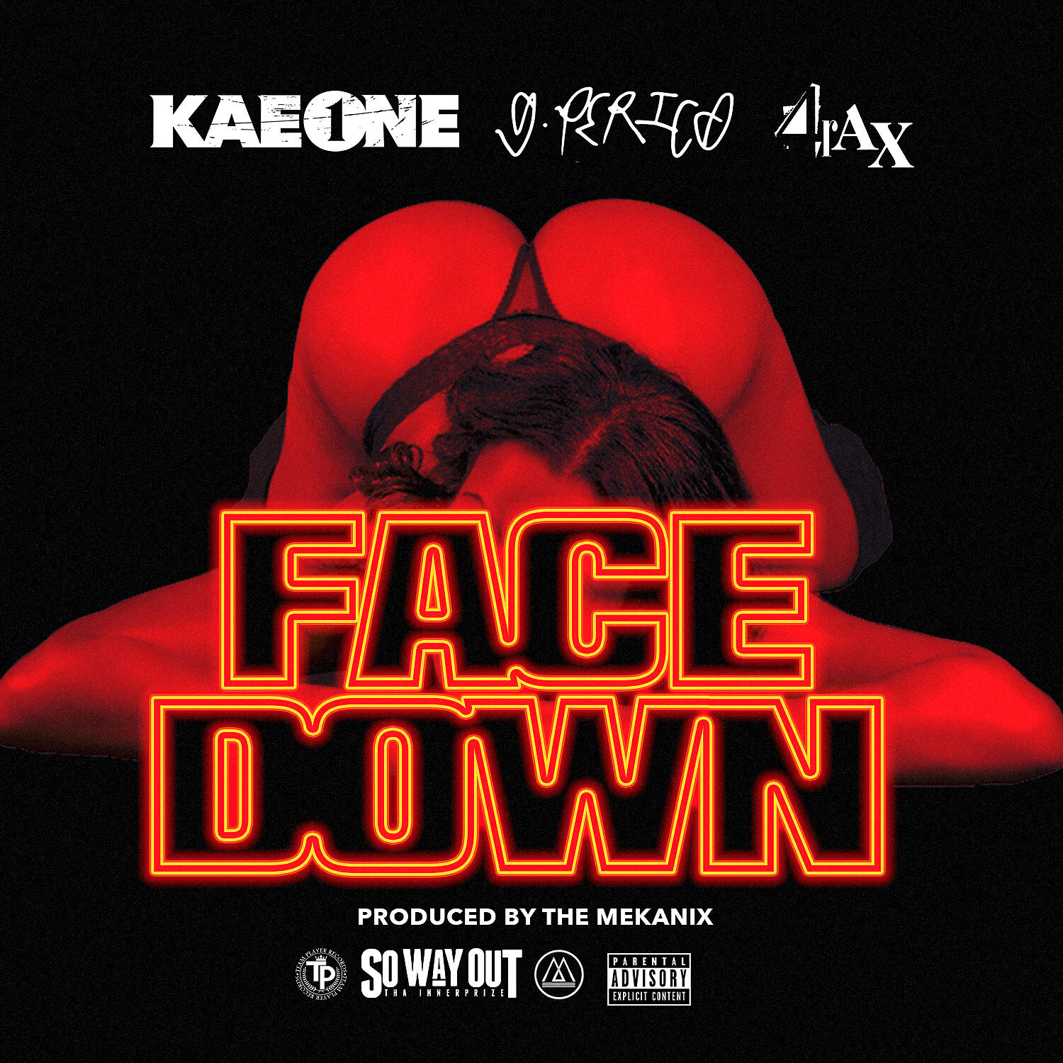 Kae One - Face Down (feat. G Perico & 4rAx)