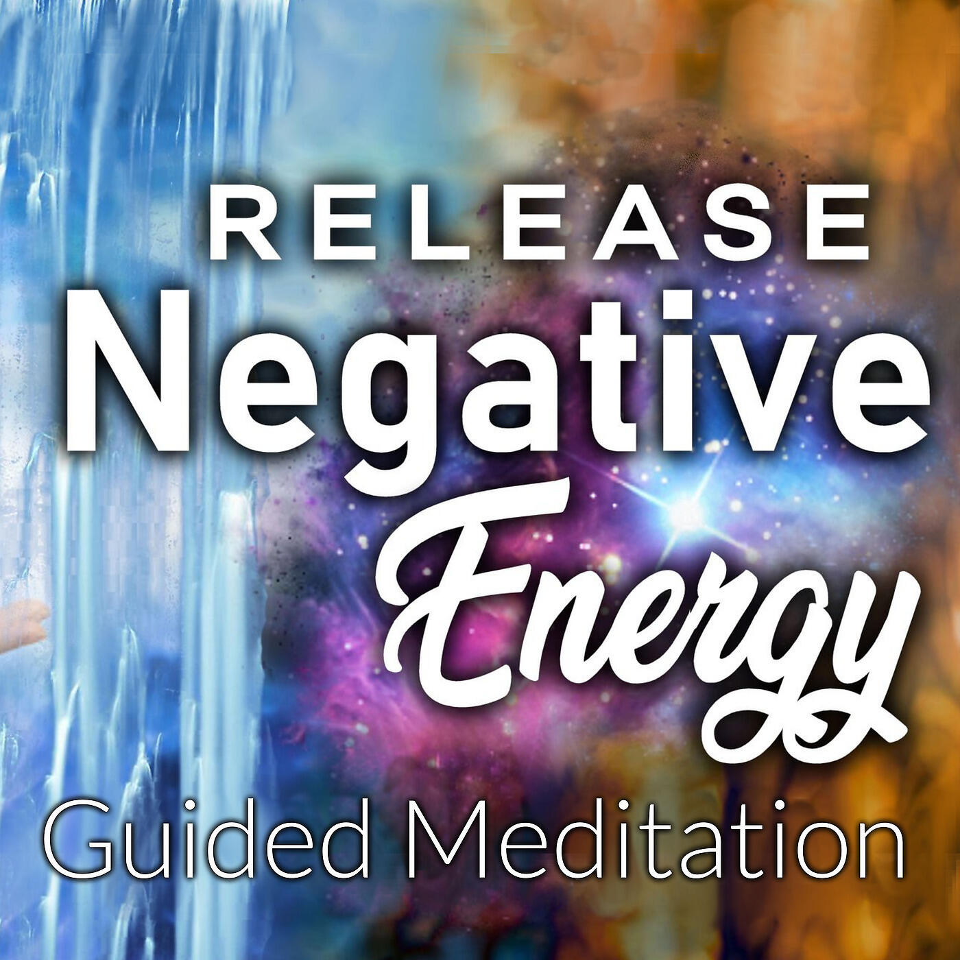 Nicky Sutton - Release Negative Energy Guided Meditation