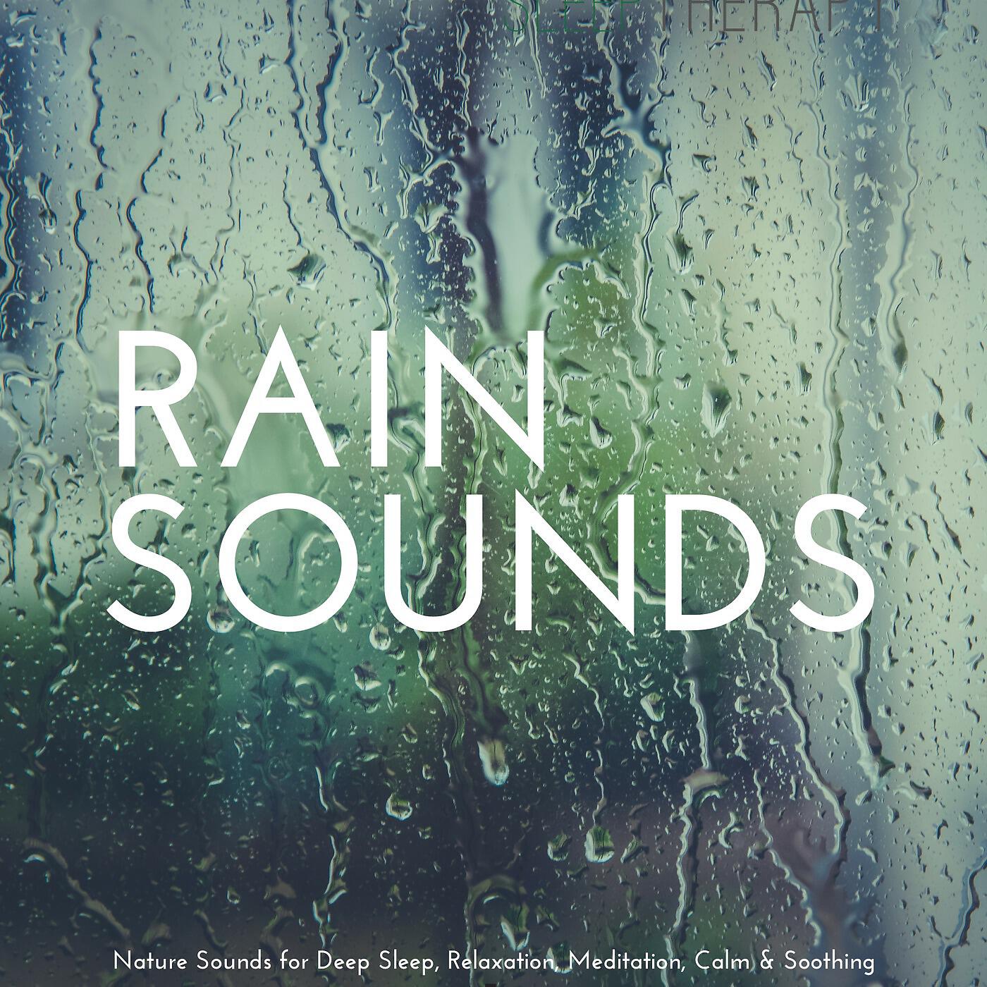 SleepTherapy - Rain Fall and Thunder Storms
