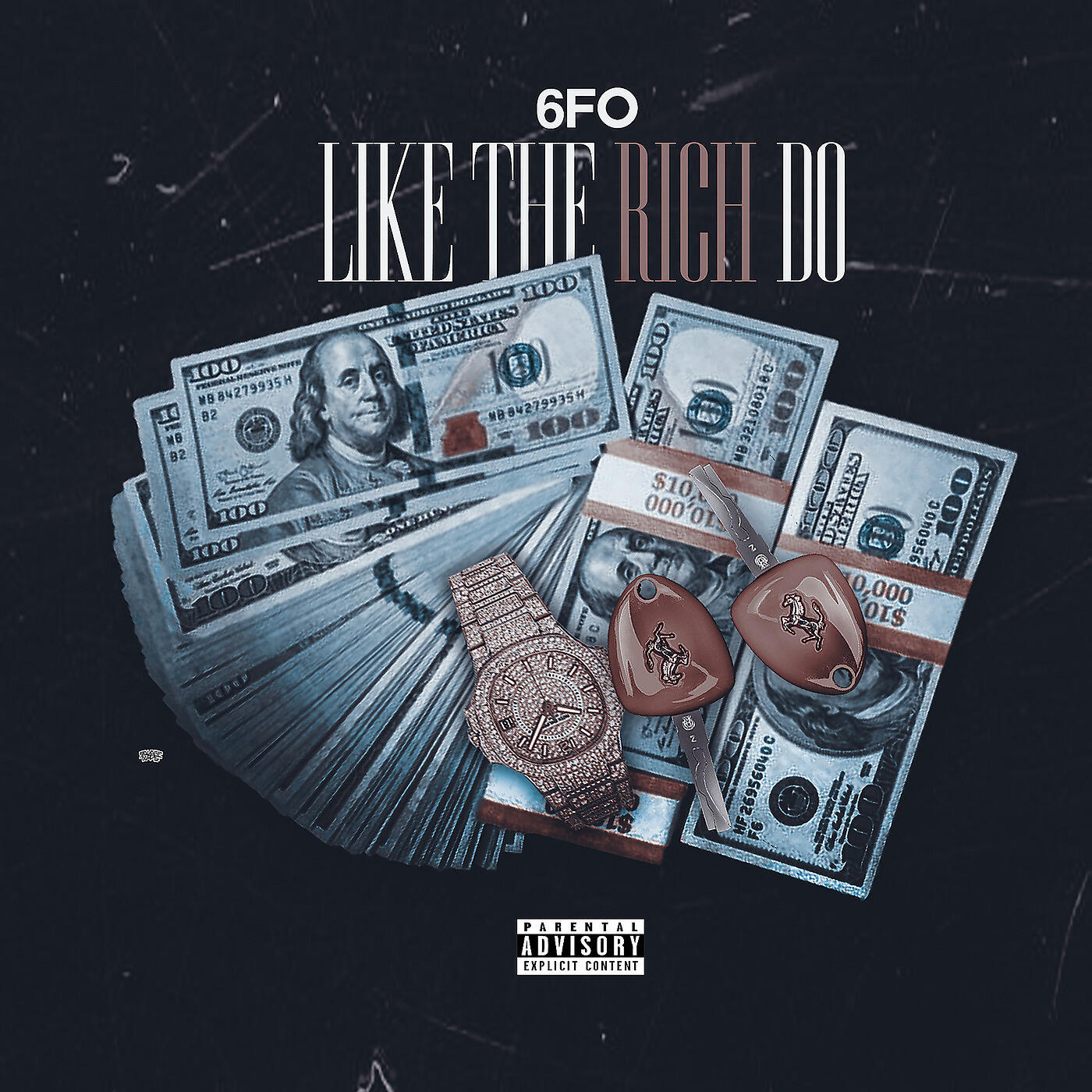 6FO - Like the Rich Do