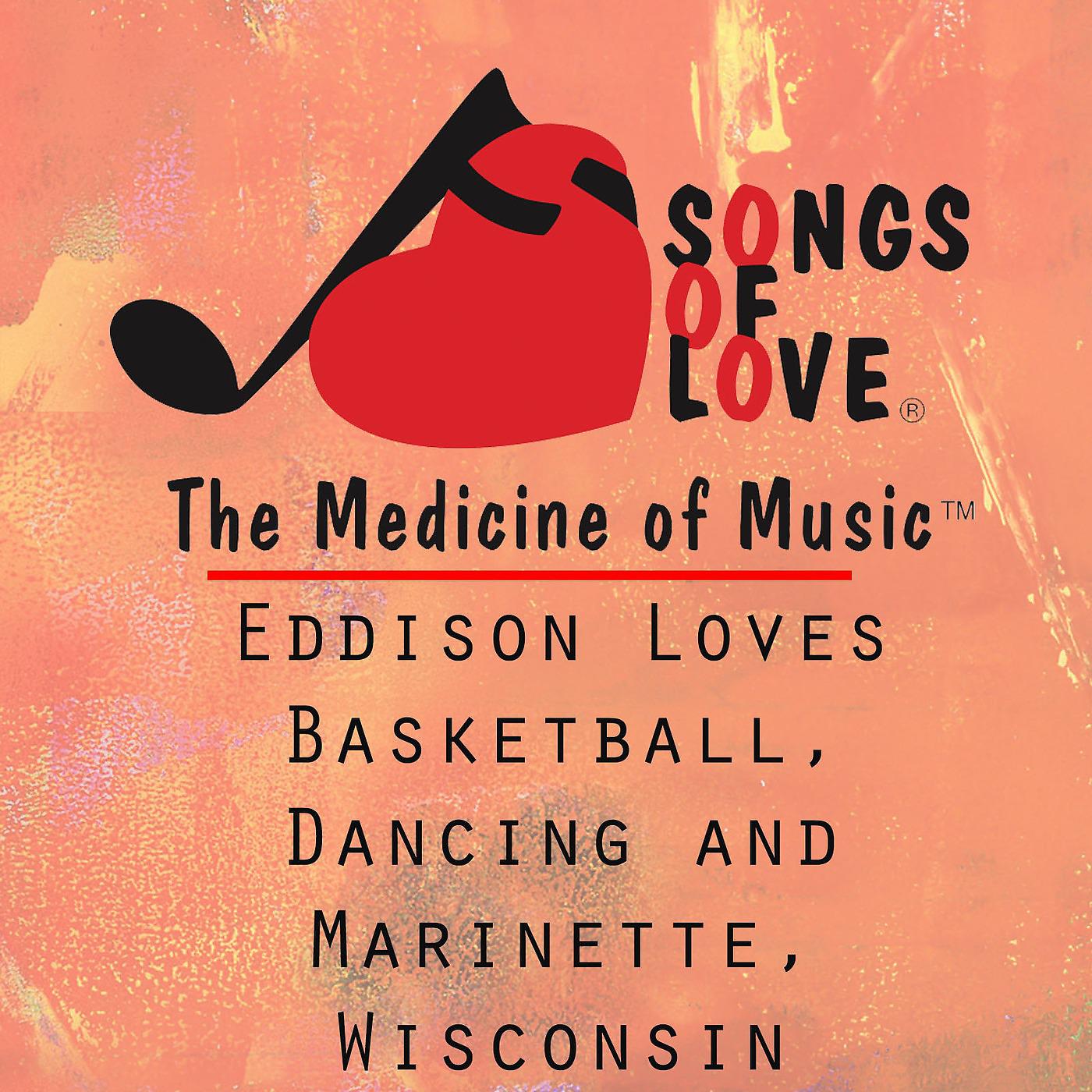 Постер альбома Eddison Loves Basketball, Ancing and Marinette, Wisconsin