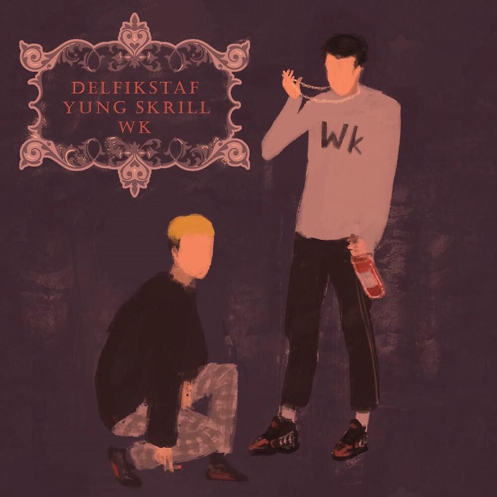 DELFIKSTAF - Wk. (Prod. By Pretty Scream)