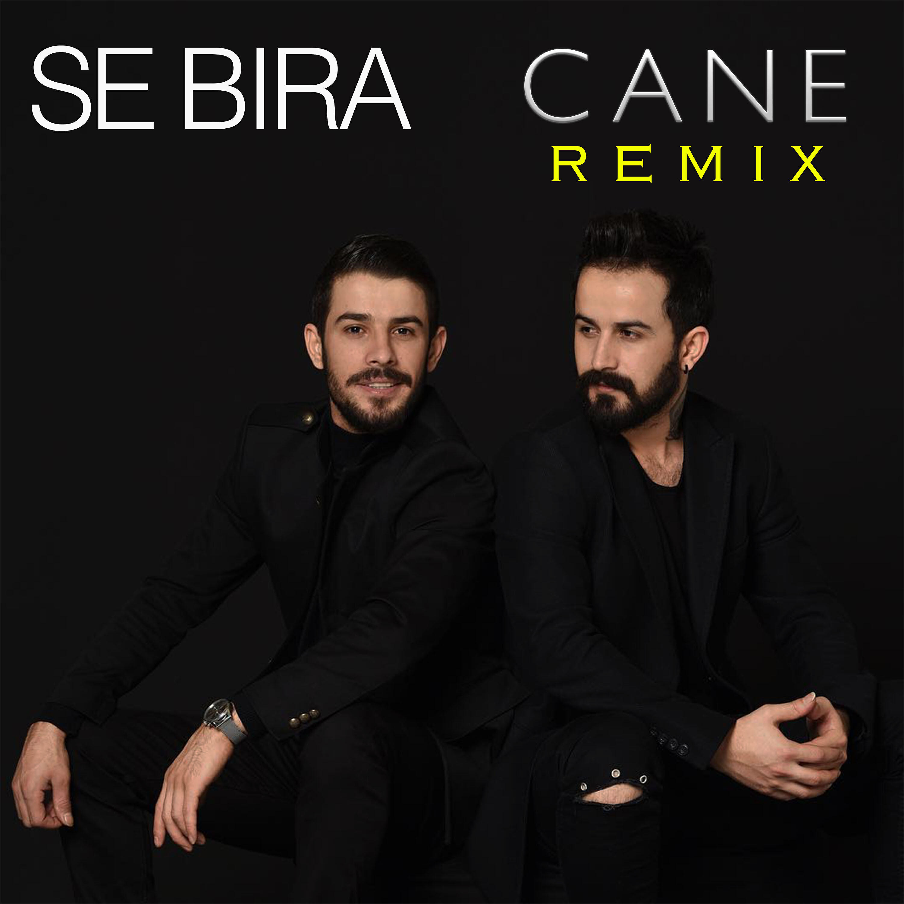 Se Bıra - Cane (Remix)