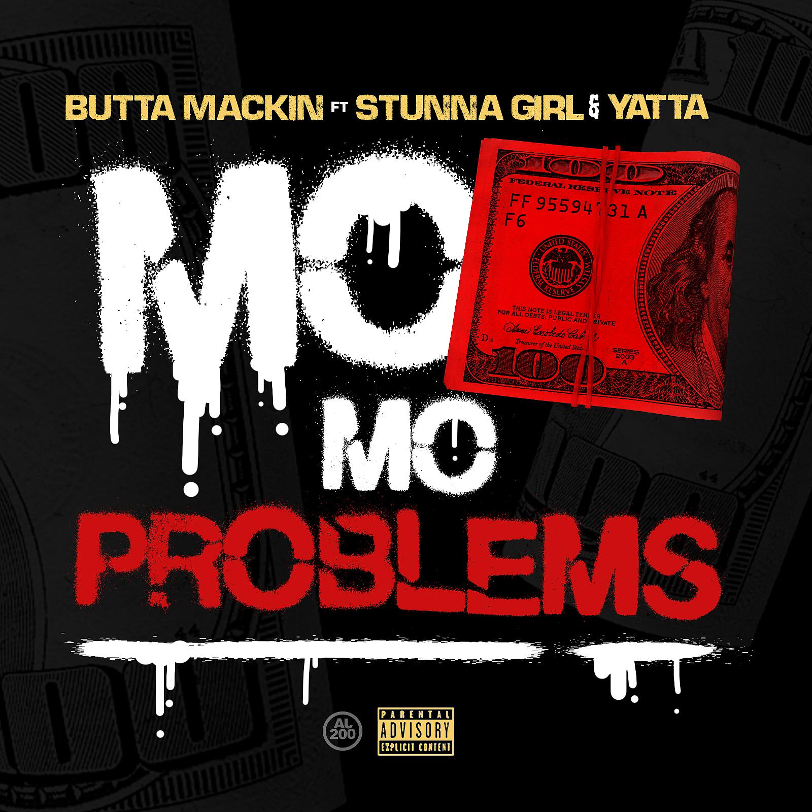 Постер альбома Mo Money Mo Problems (feat. Stunna Girl & Yatta)