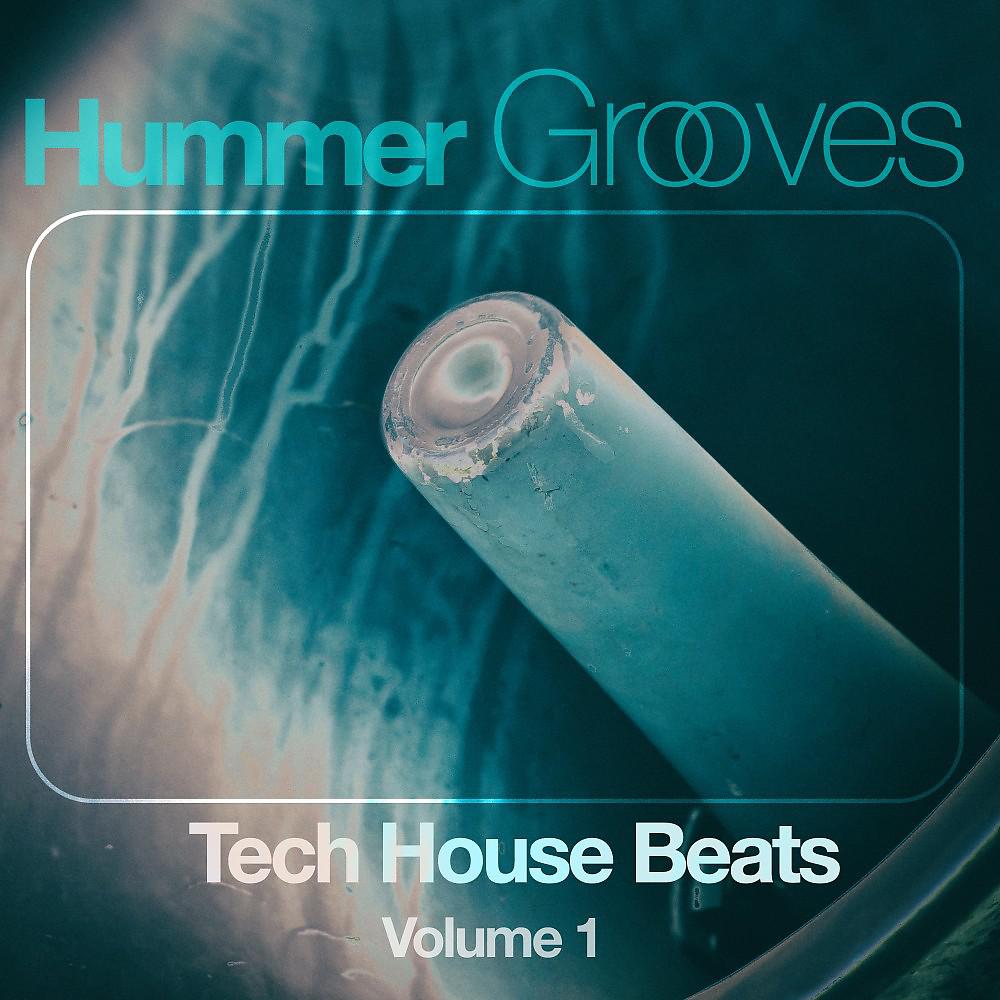 Постер альбома Hummer Grooves, Vol. 1 (Tech House Beats)