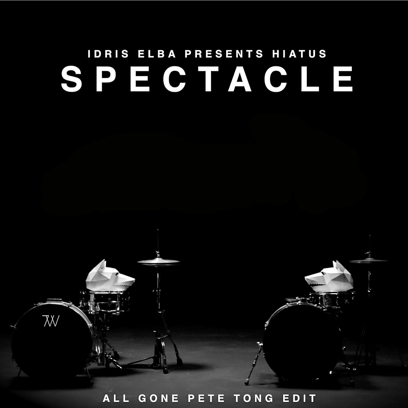Idris Elba - Spectacle  (All Gone Pete Tong Edit)