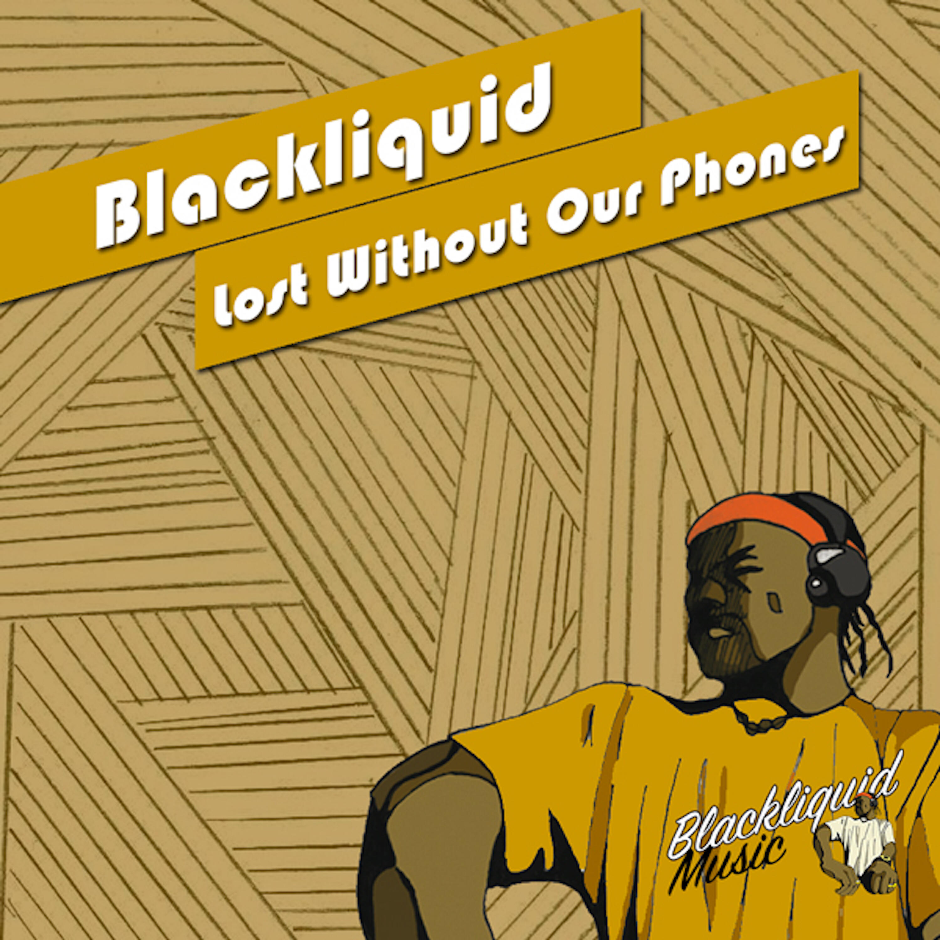 Blackliquid - Lost Without Our Phones