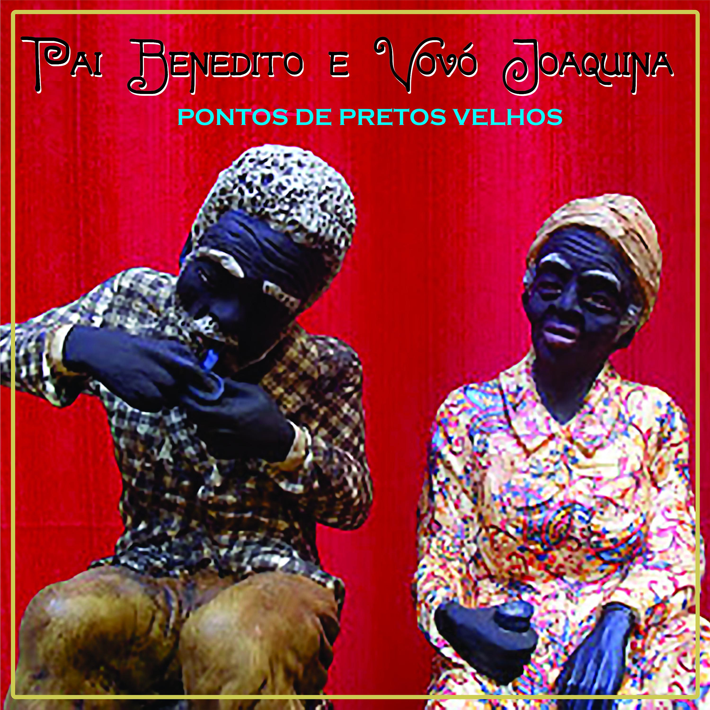 Постер альбома Pontos de Pretos Velhos