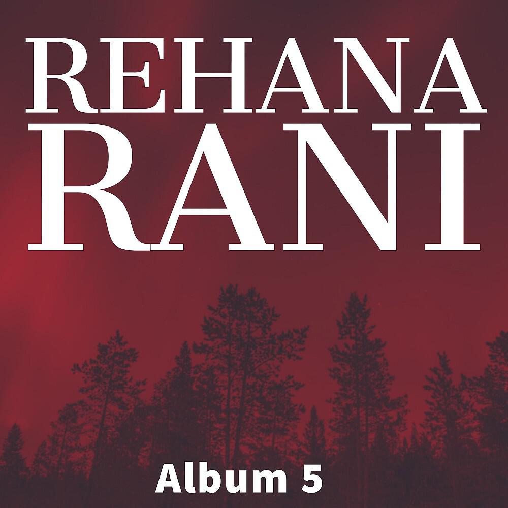 Rehana Rani - De Rugo Aazar