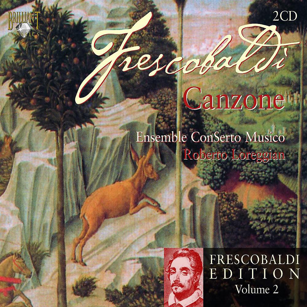 Постер альбома Frescobaldi Edition Vol. 2: Canzone