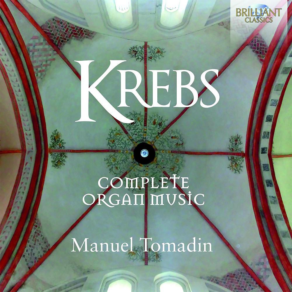 Постер альбома Krebs: Complete Organ Music