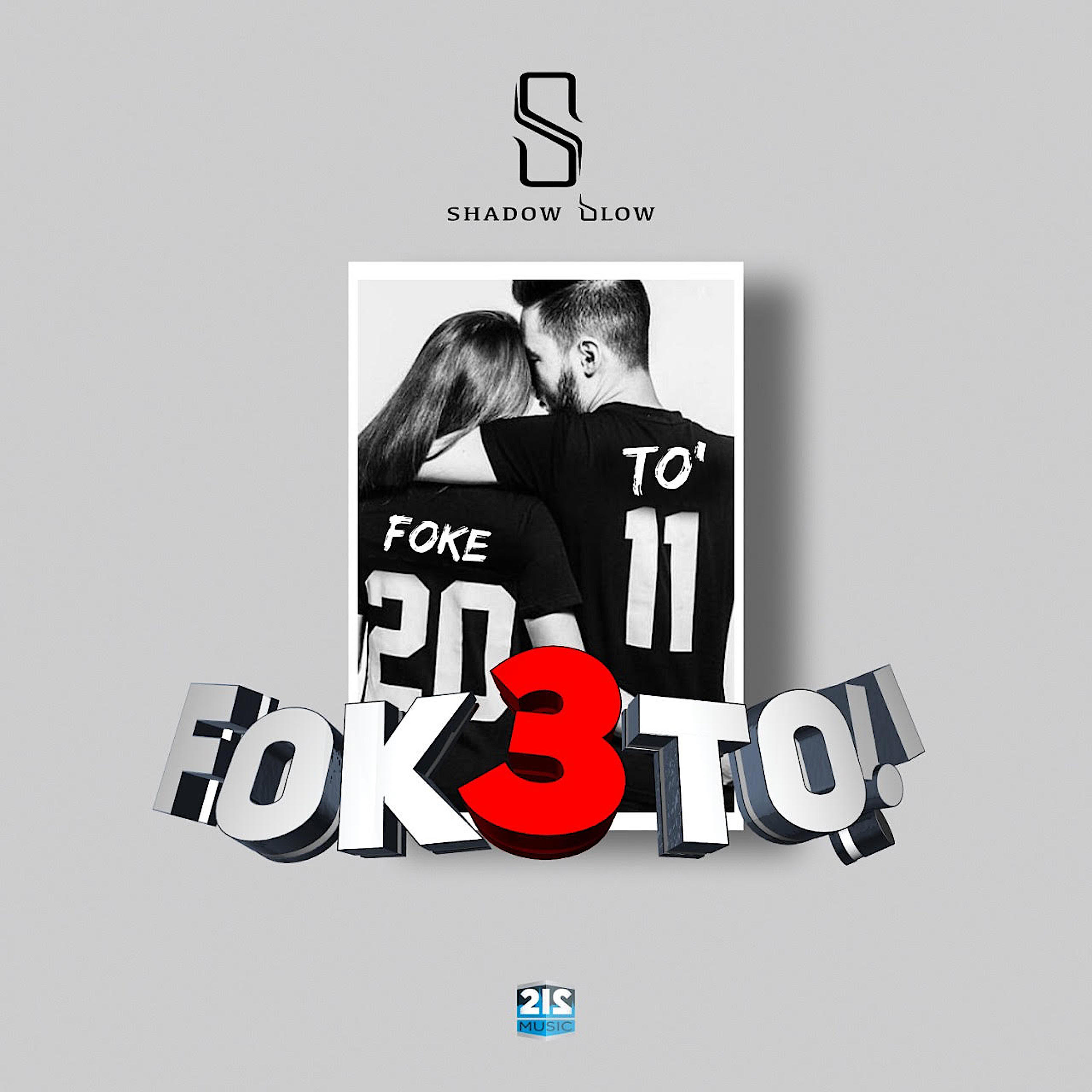 Shadow Blow - Foke To 3