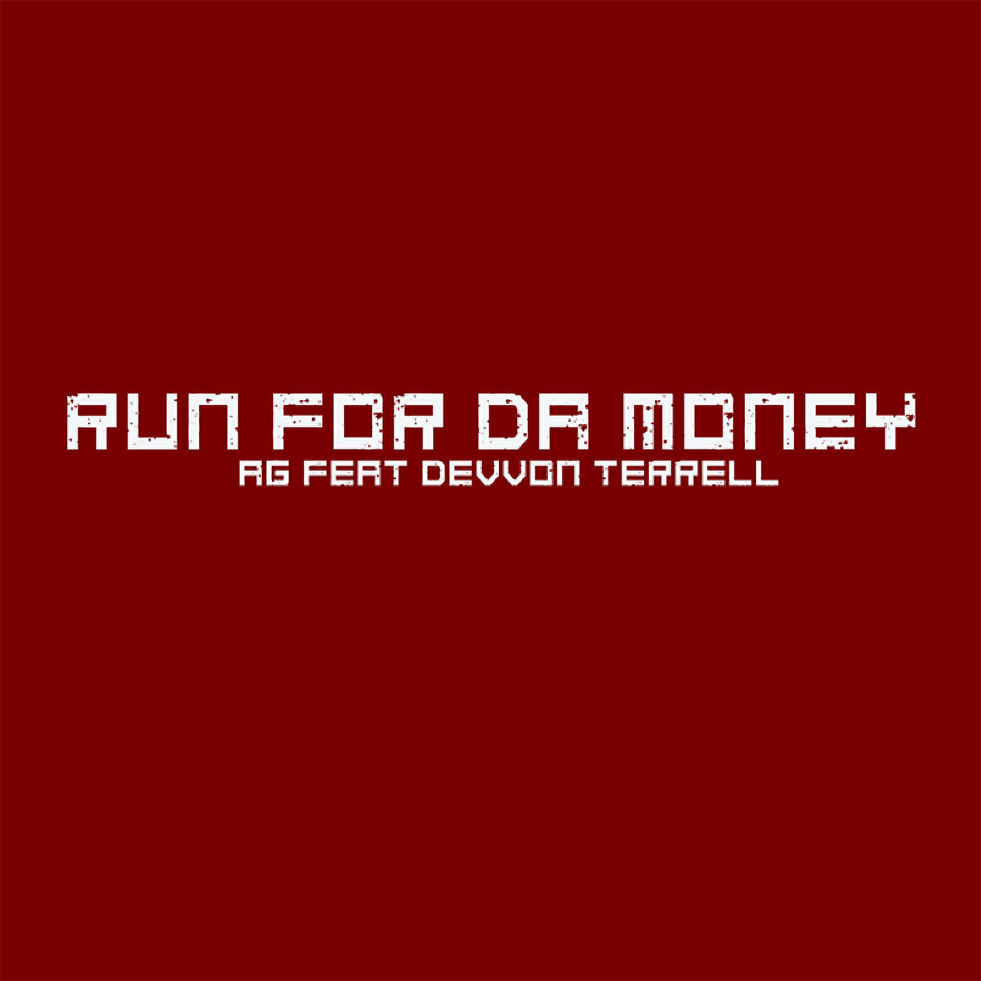 AG - Run For Da Money