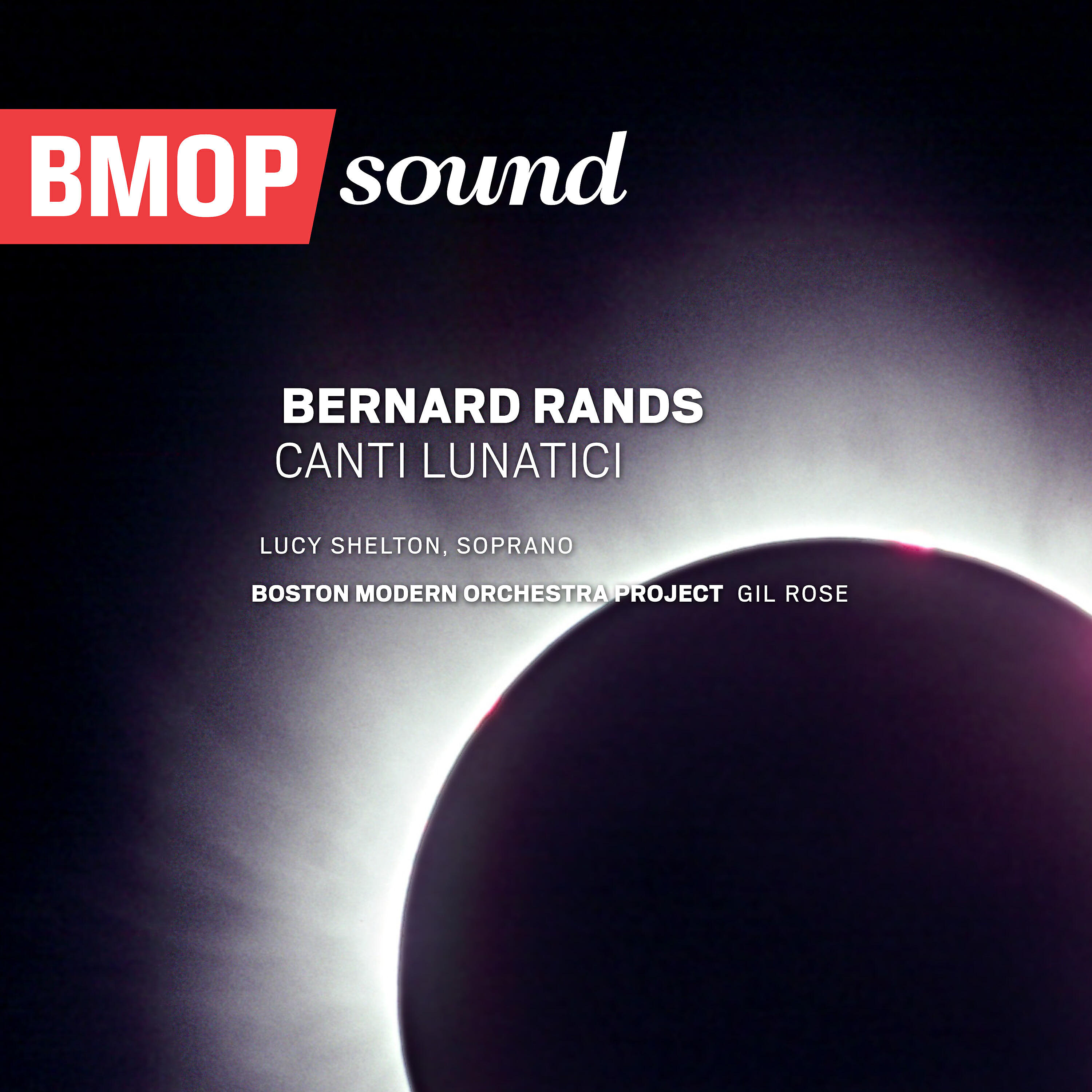 Boston Modern Orchestra Project - Canti Lunatici, for soprano & chamber ensemble: La Luna Asoma