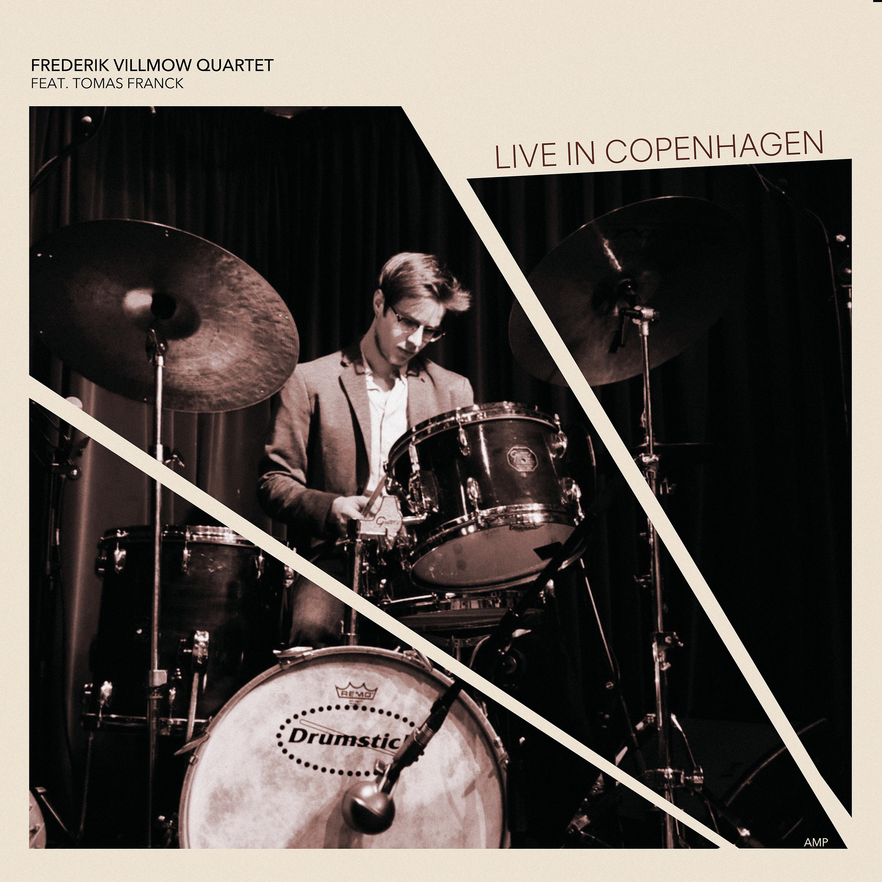 Постер альбома Frederik Villmow Quartet - Live in Copenhagen