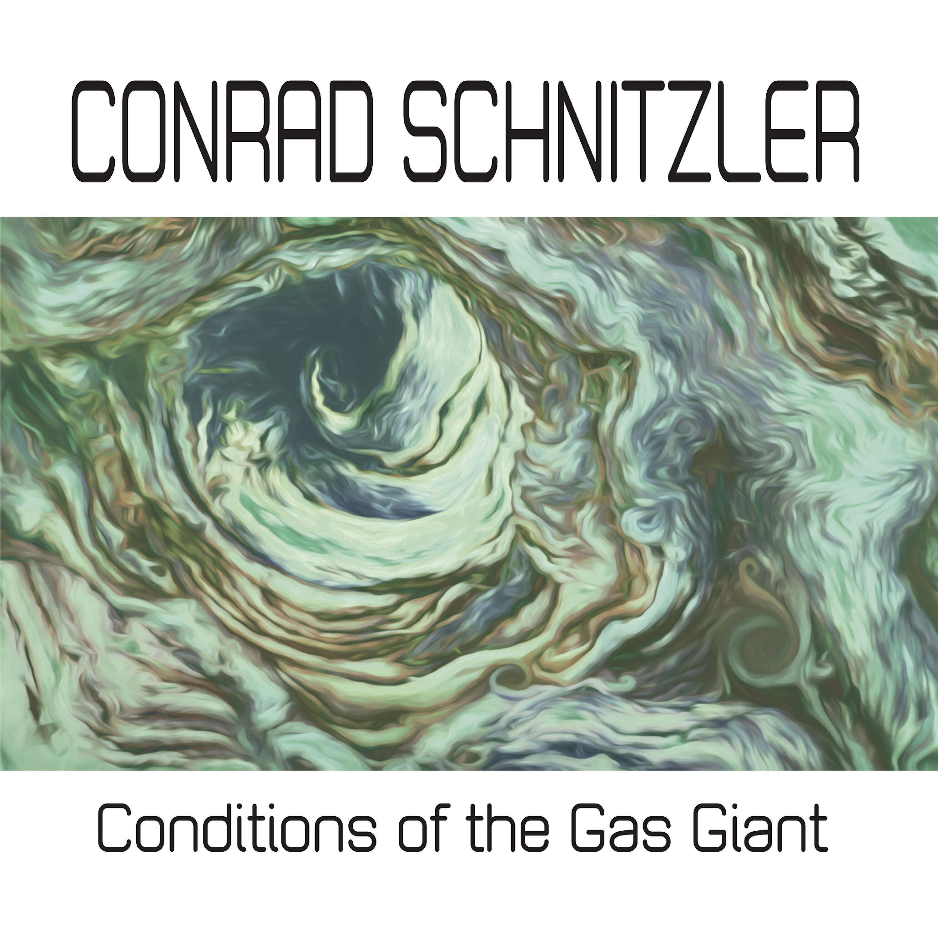 Conrad Schnitzler - (The Southern Hemisphere) Curious Convection Currents of the Gas Giant (IV)
