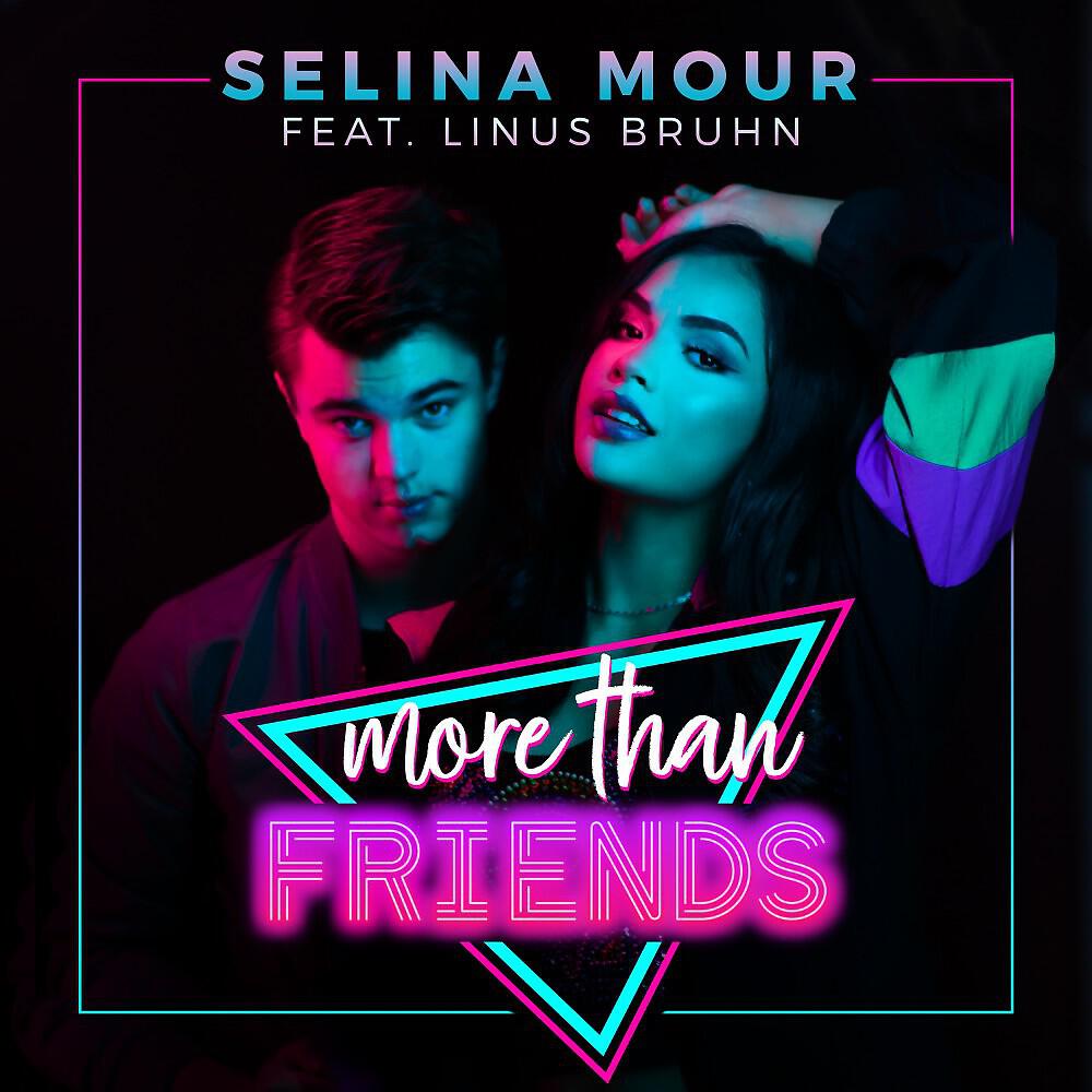 Selina Mour - More Than Friends
