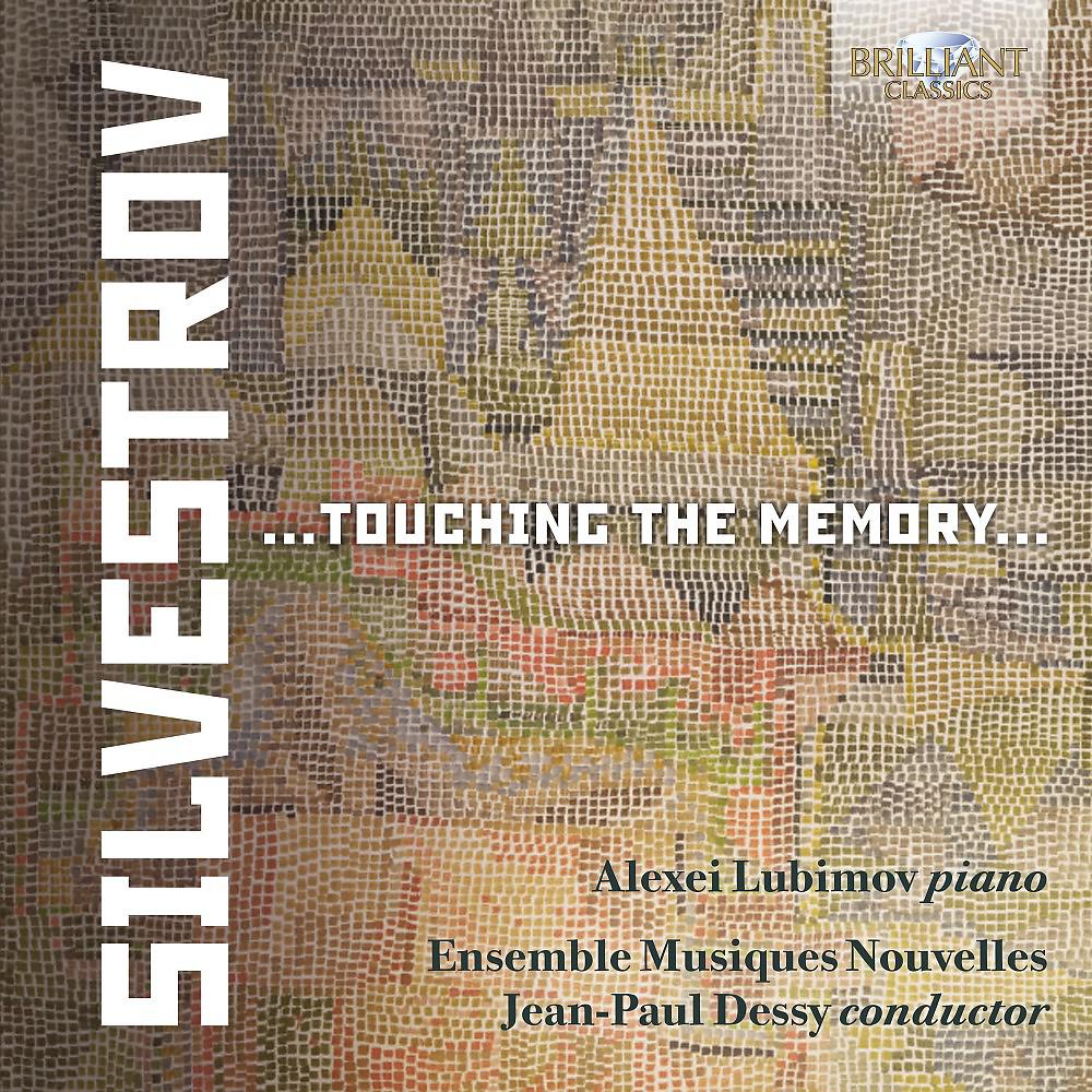 Постер альбома Silvestrov: Touching the Memory