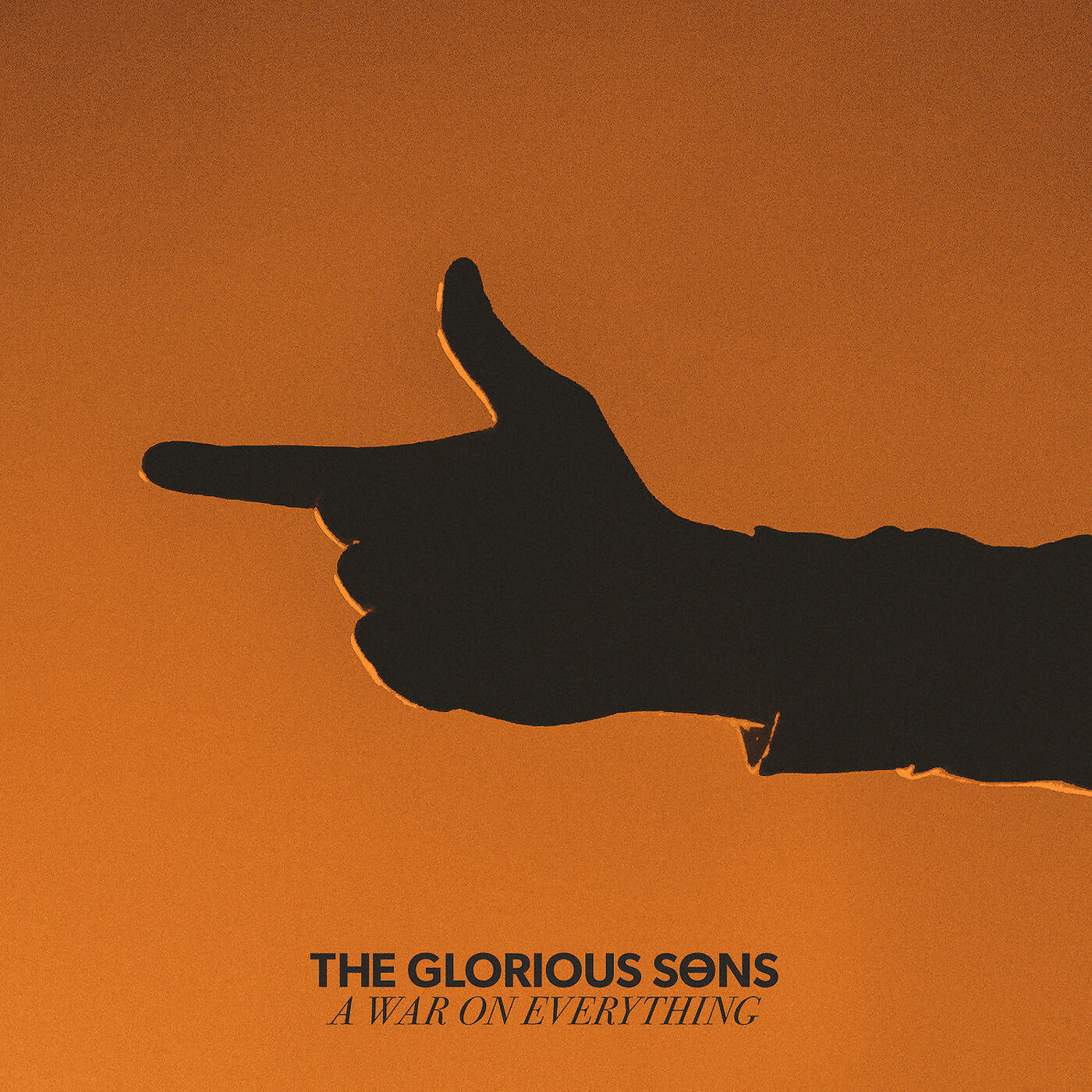The Glorious Sons - The Laws of Love and War