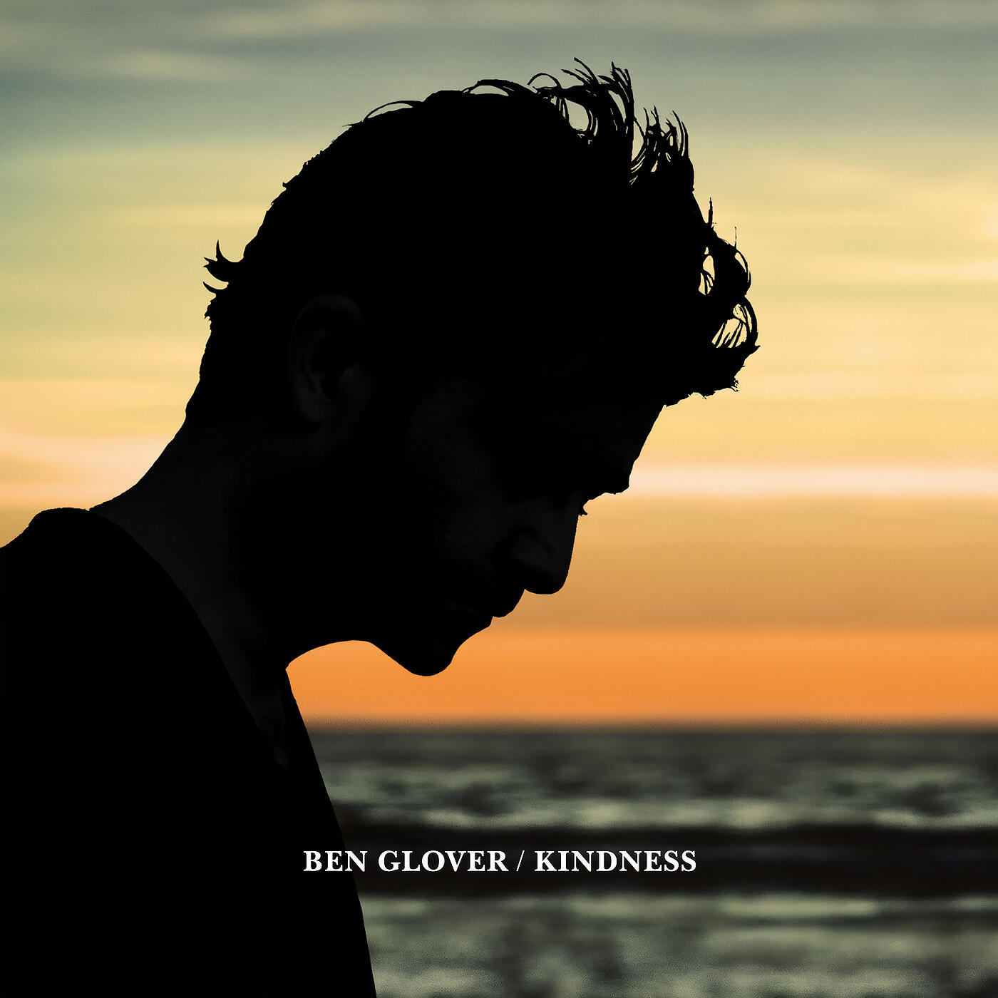 Ben Glover - Kindness