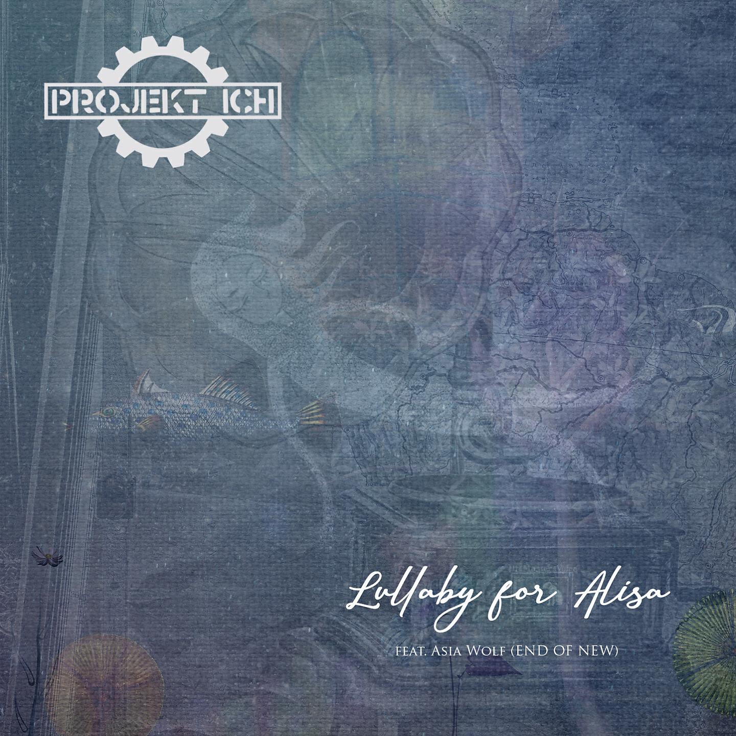 Projekt Ich - Lullaby for Alisa (Pos.: 2 Remix)