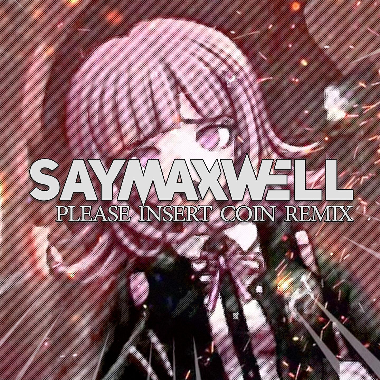SayMaxWell - Please Insert Coin (Remix)