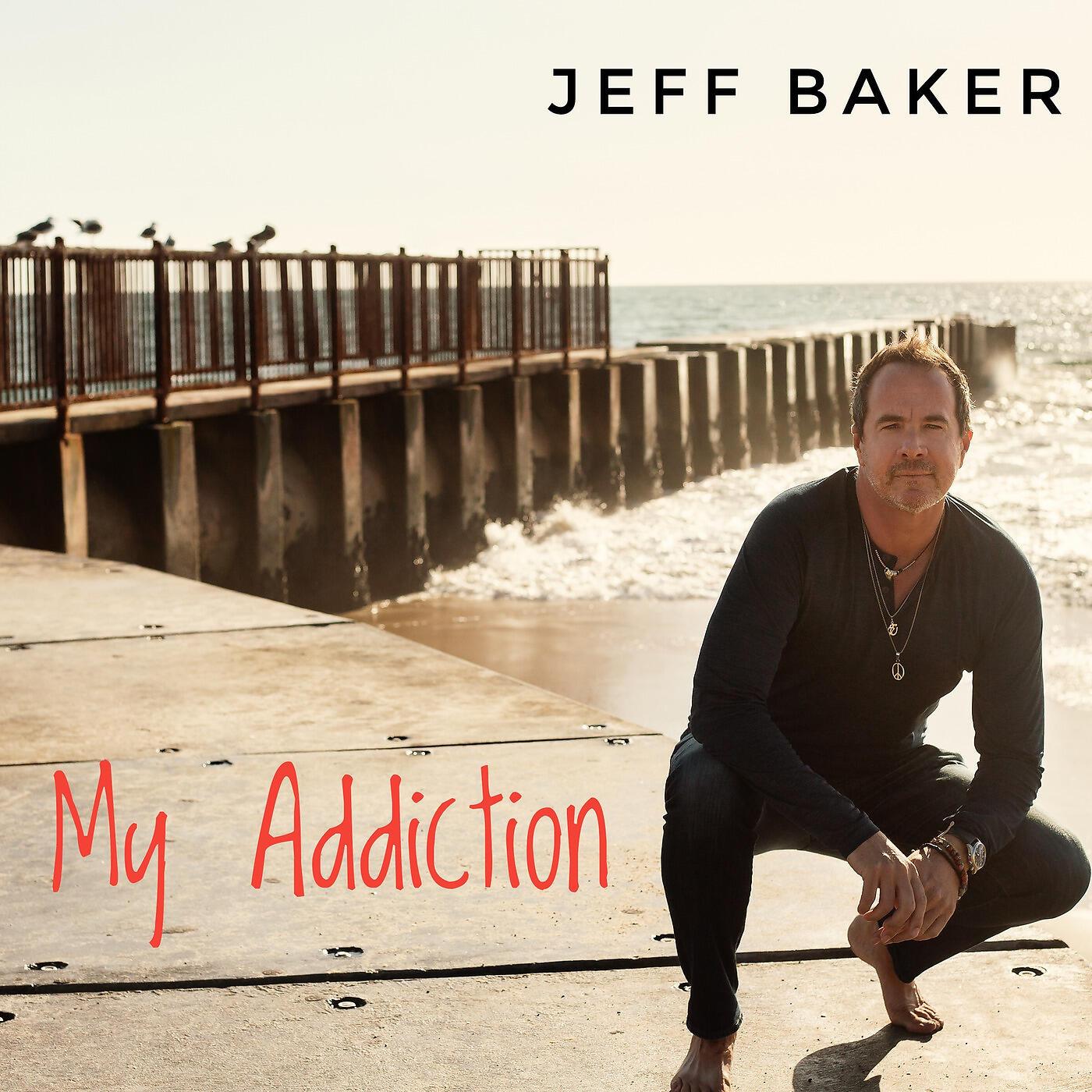 Jeff Baker - My Addiction