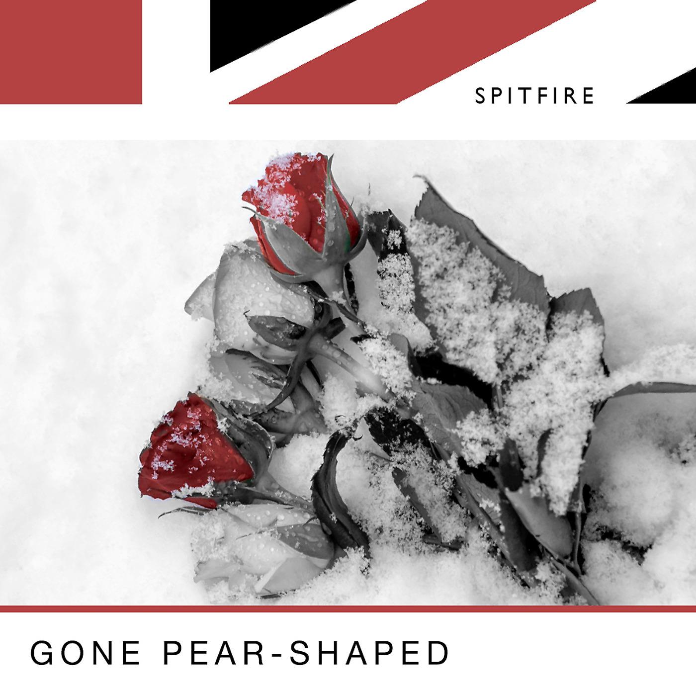 Постер альбома Spitfire: Gone Pear-Shaped