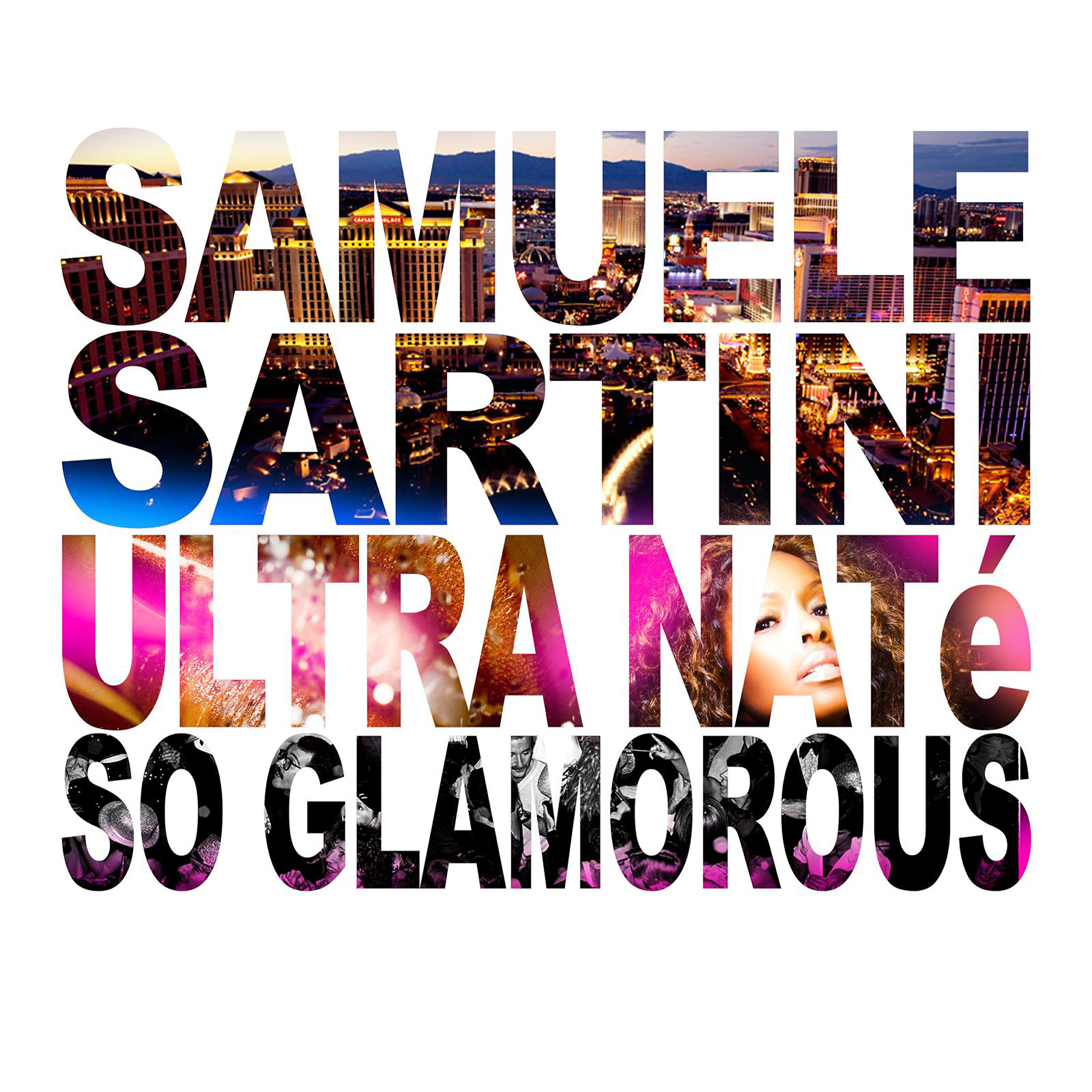 Samuele Sartini - So Glamorous (Remix)