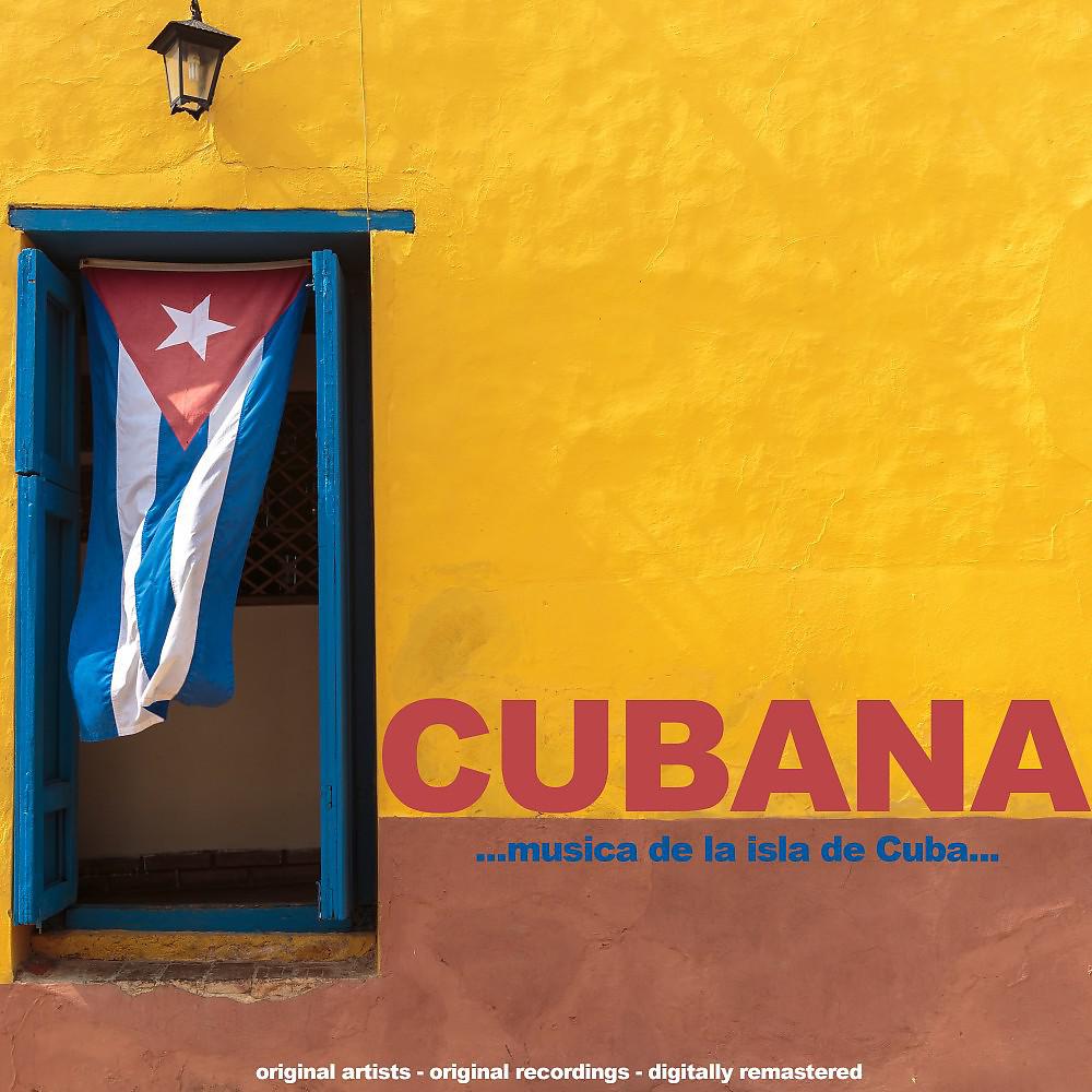 Постер альбома Cubana (Remastered)