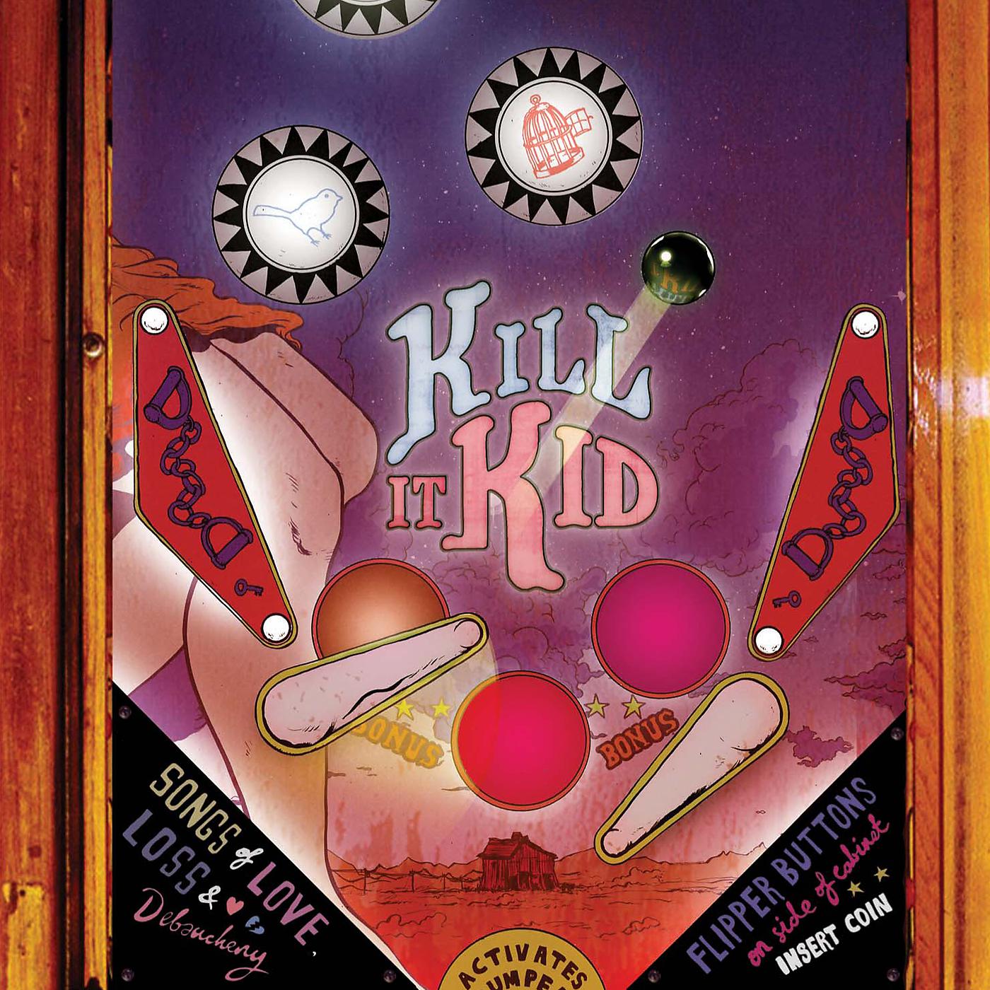 Постер альбома Kill It Kid