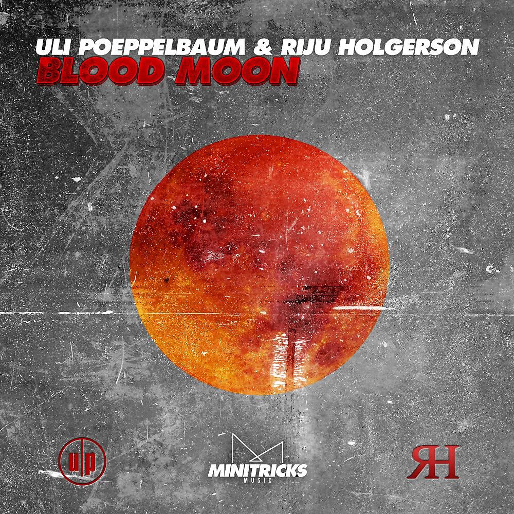 Uli Poeppelbaum - Blood Moon (Uli Poeppelbaum Extended)