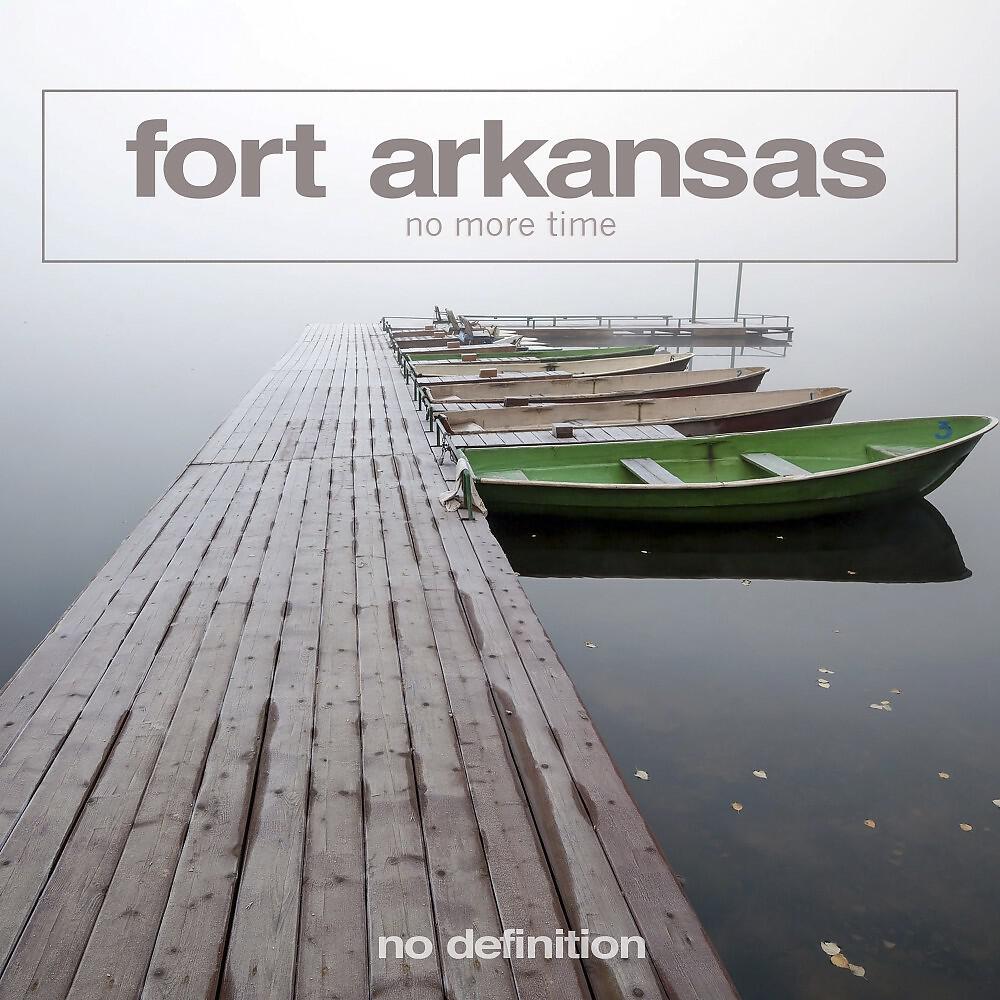 Fort Arkansas - No More Time (Instrumental Mix)